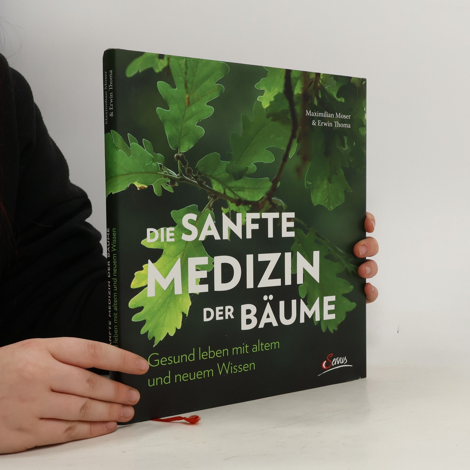 Maximilian Moser Die sanfte Medizin der Bäume