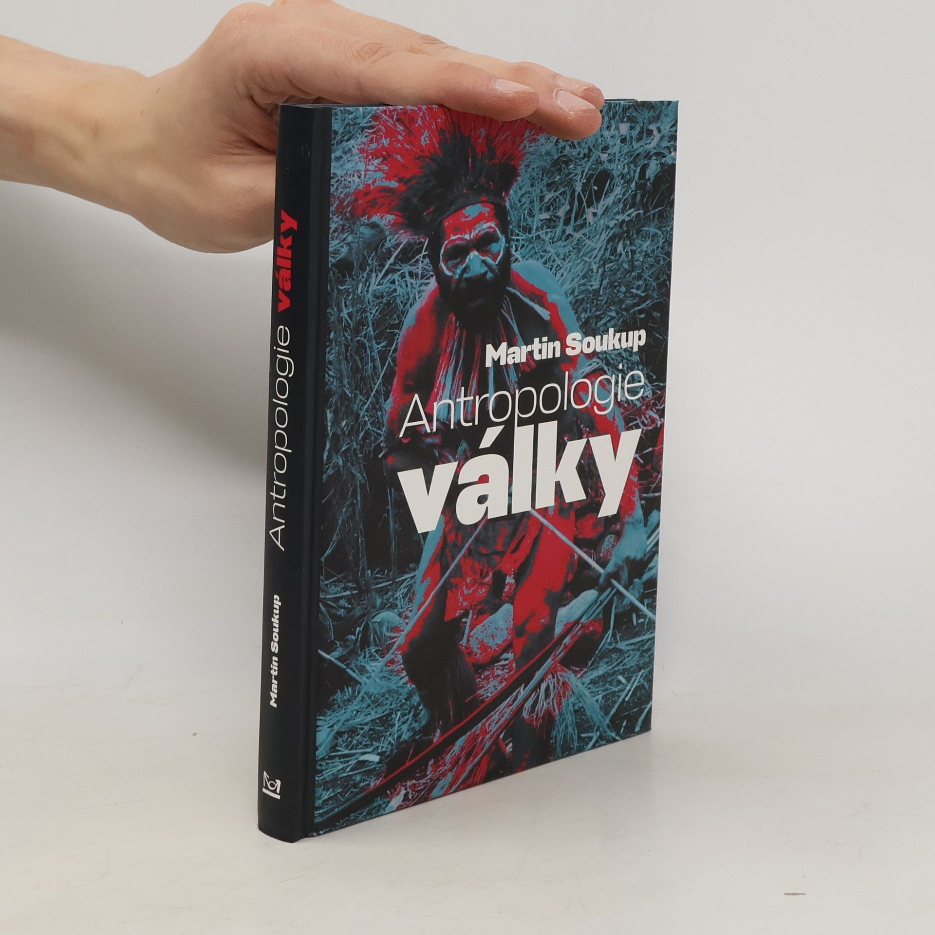 Martin Soukup Antropologie války