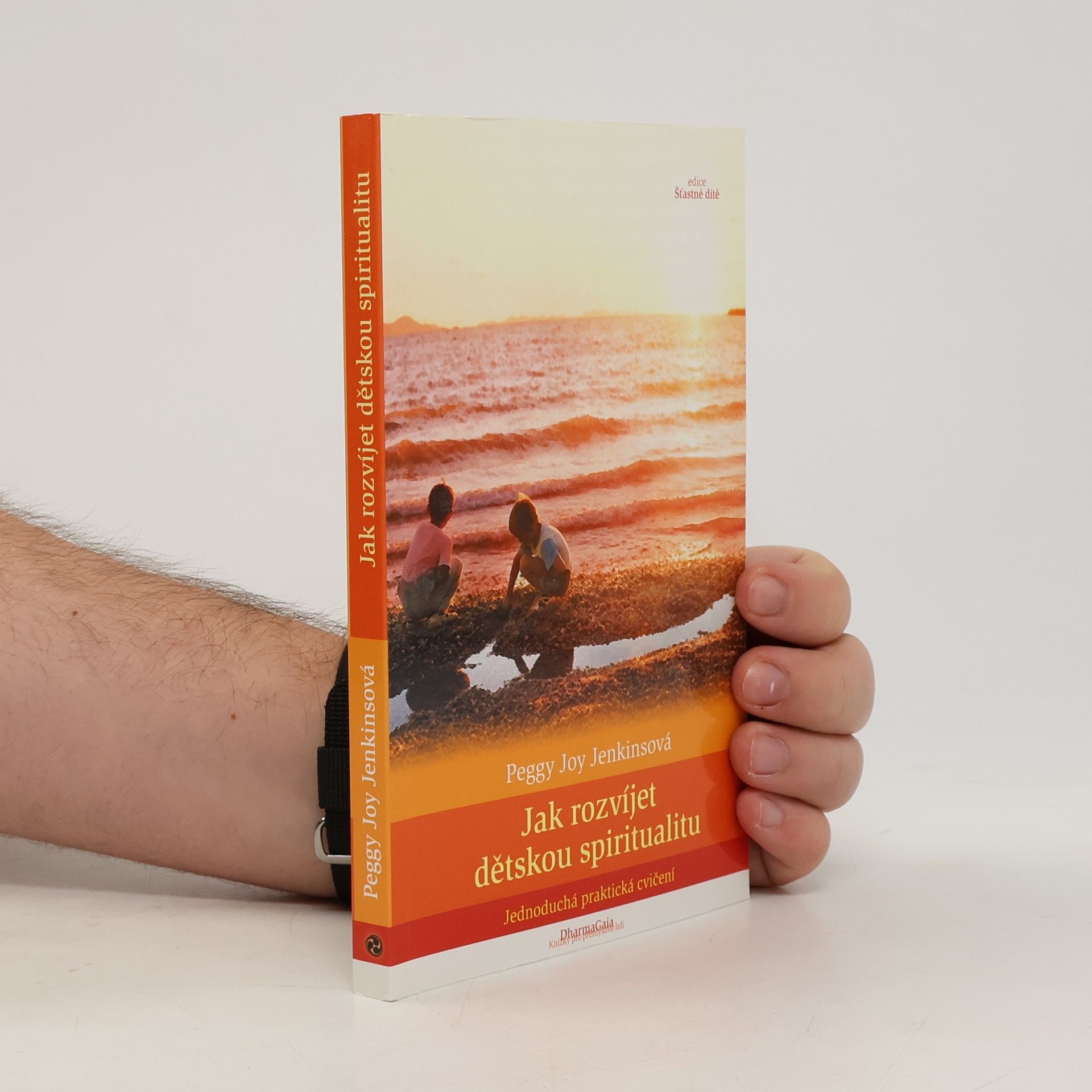 Jak rozvíjet dětskou spiritualitu. Jednoduchá praktická cvičení