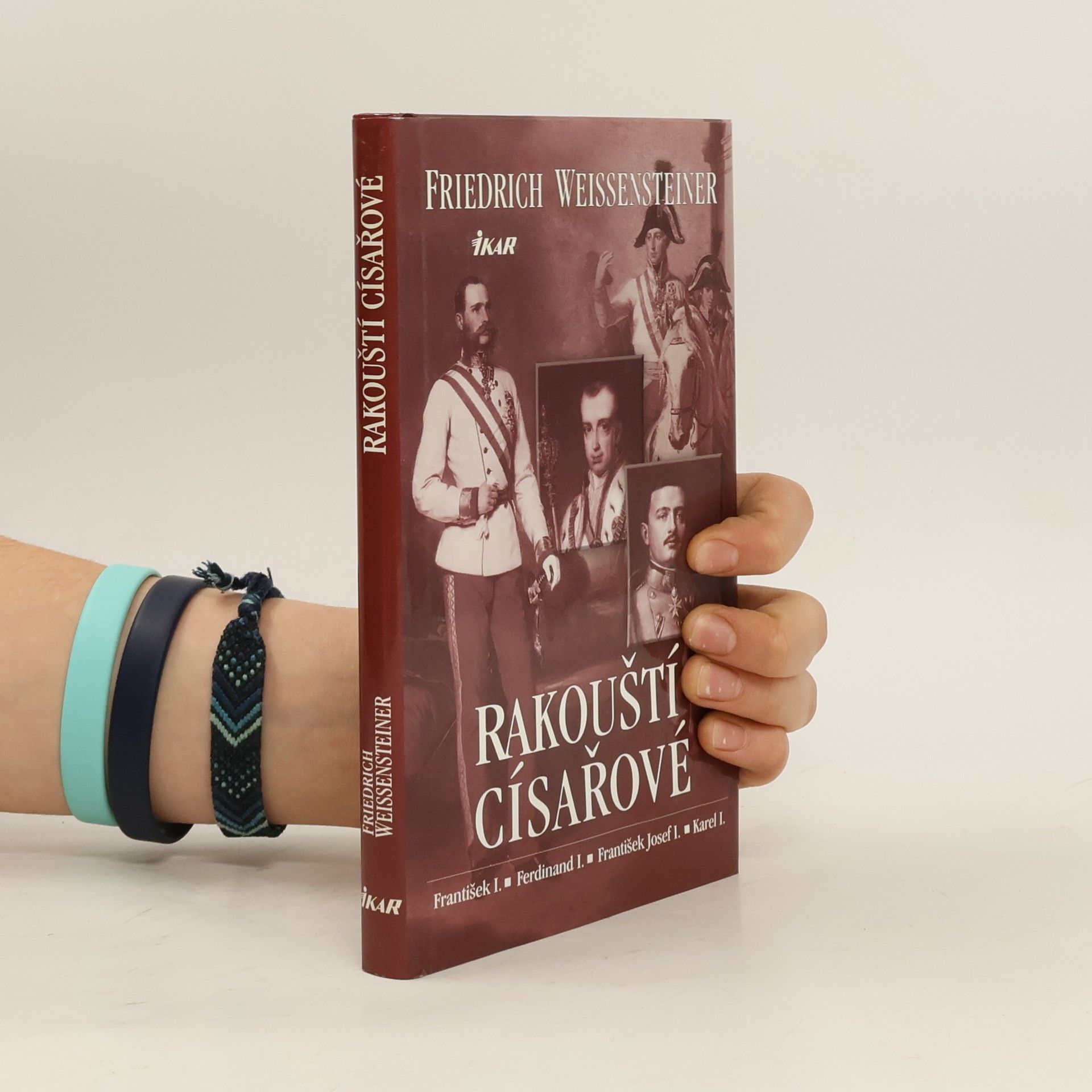 Friedrich Weissensteiner Rakouští císařové