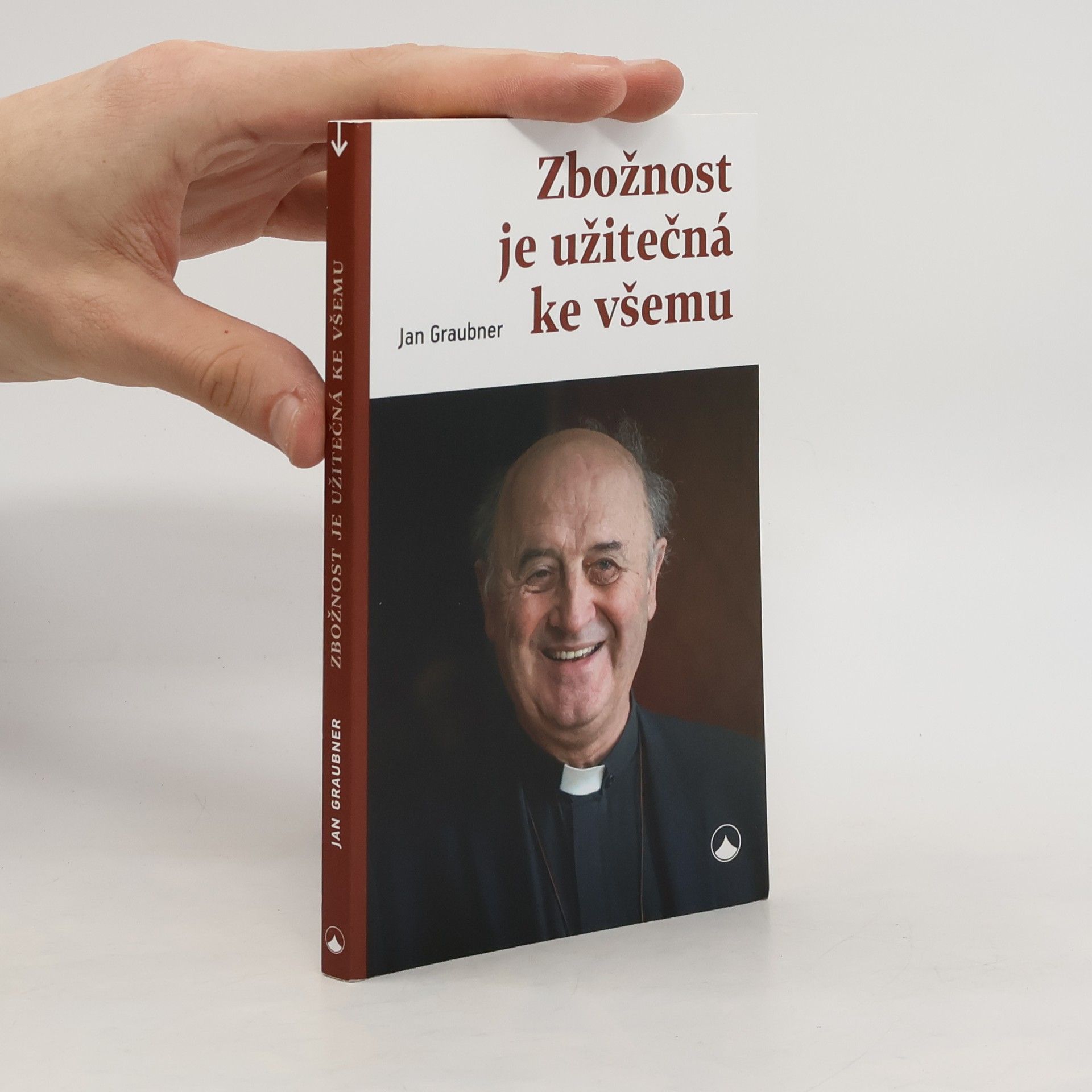 Jan Graubner Zbožnost je užitečná ke všemu