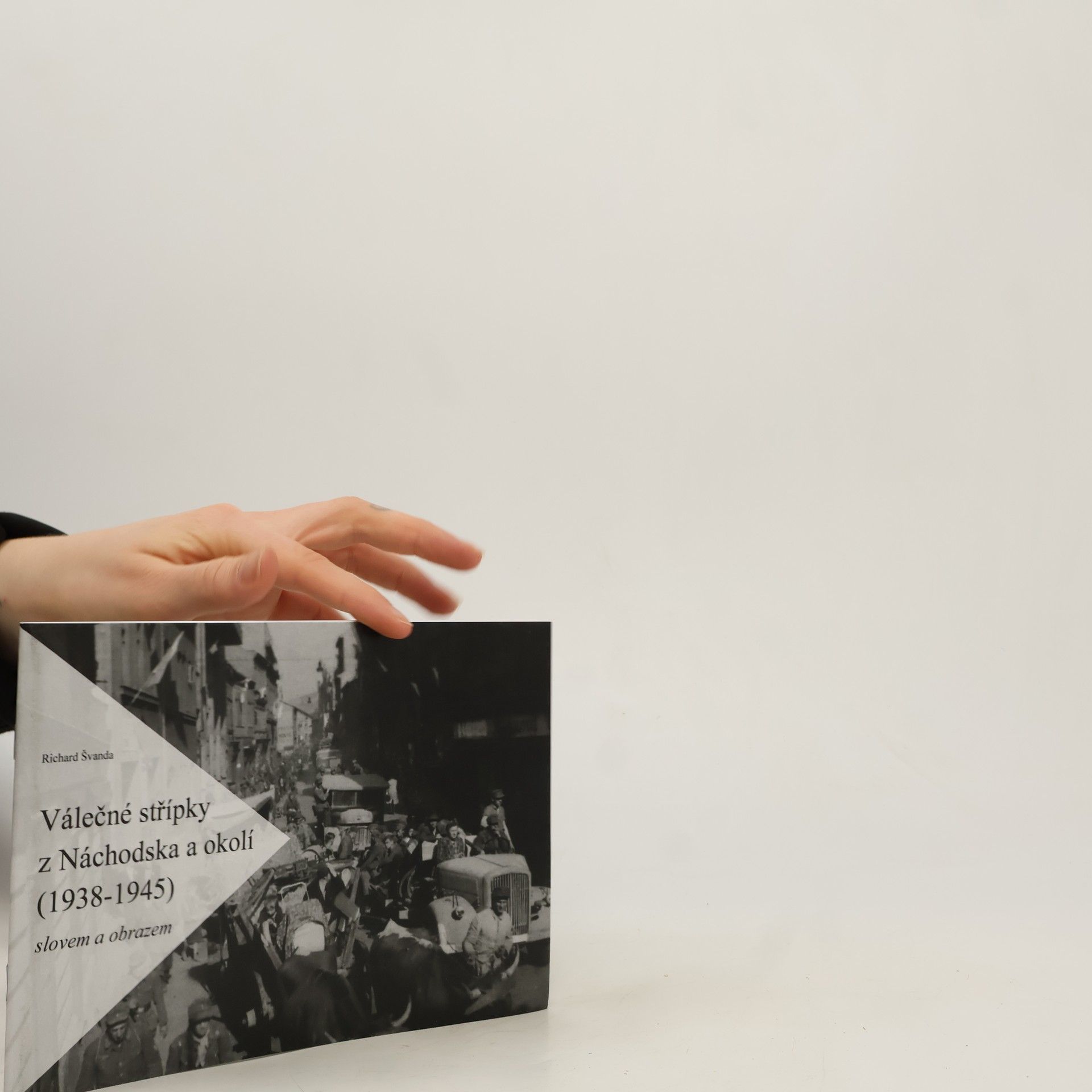 Válečné střípky z Náchodska a okolí (1938-1945)