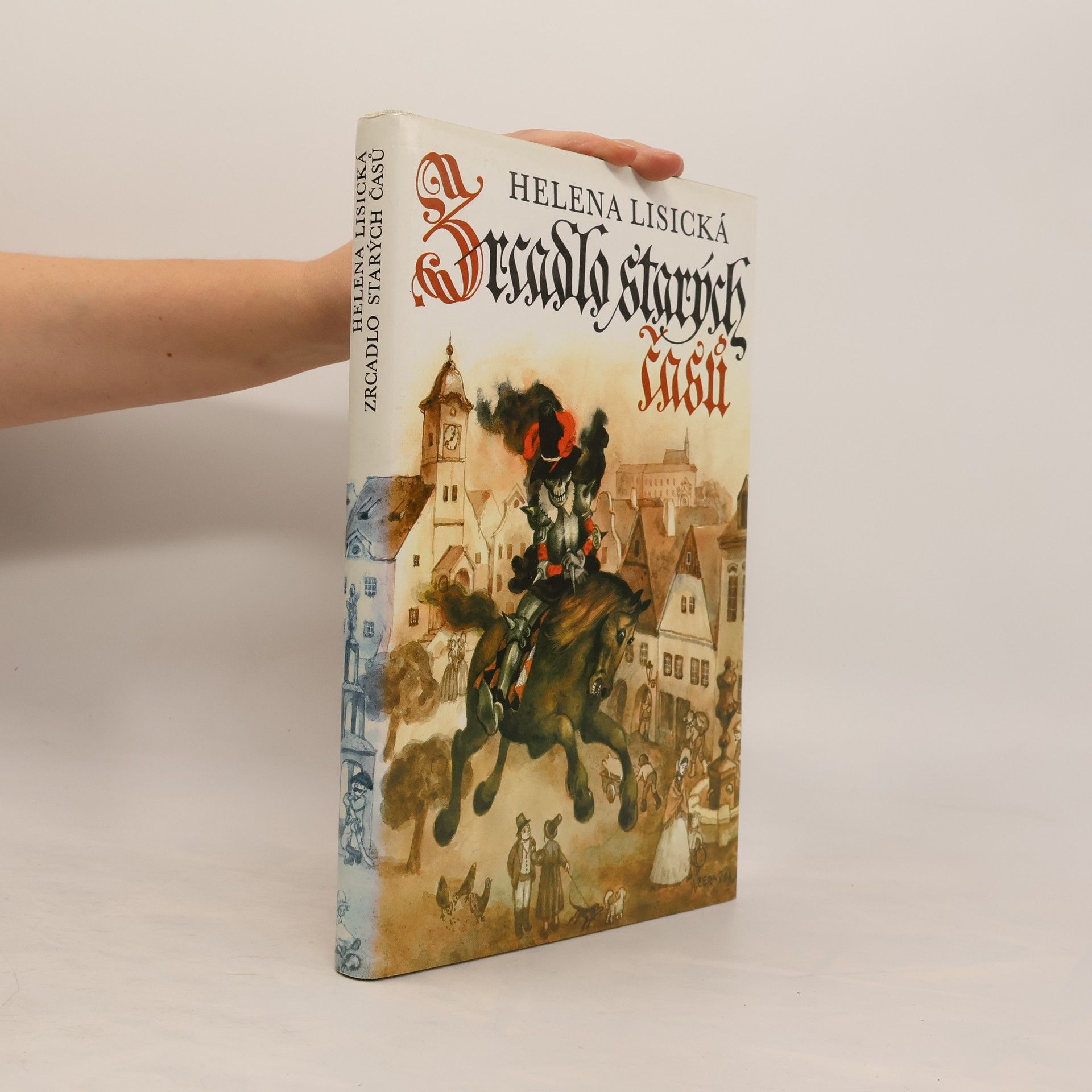 Helena Lisická Zrcadlo starých časů