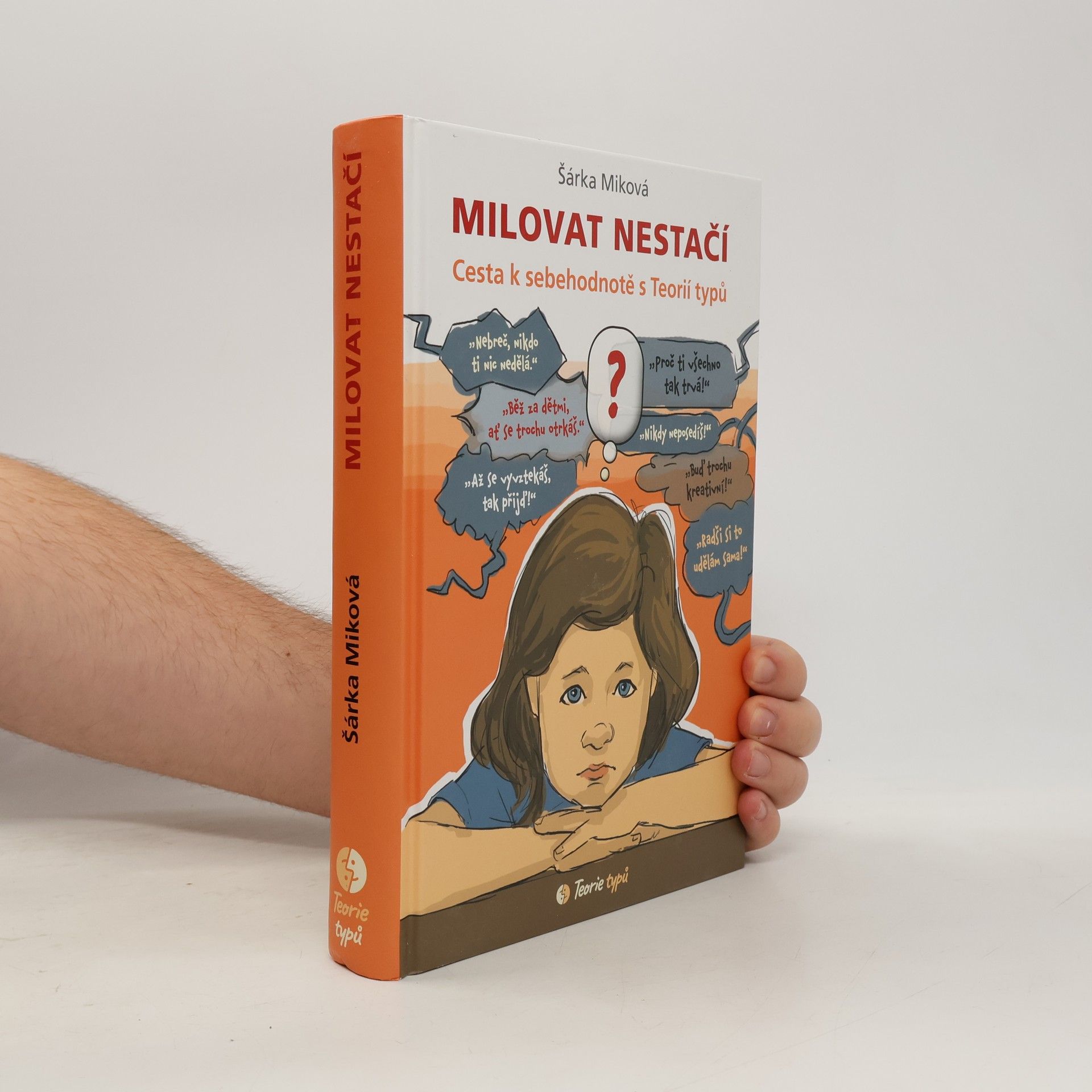 Šárka Miková Milovat nestačí