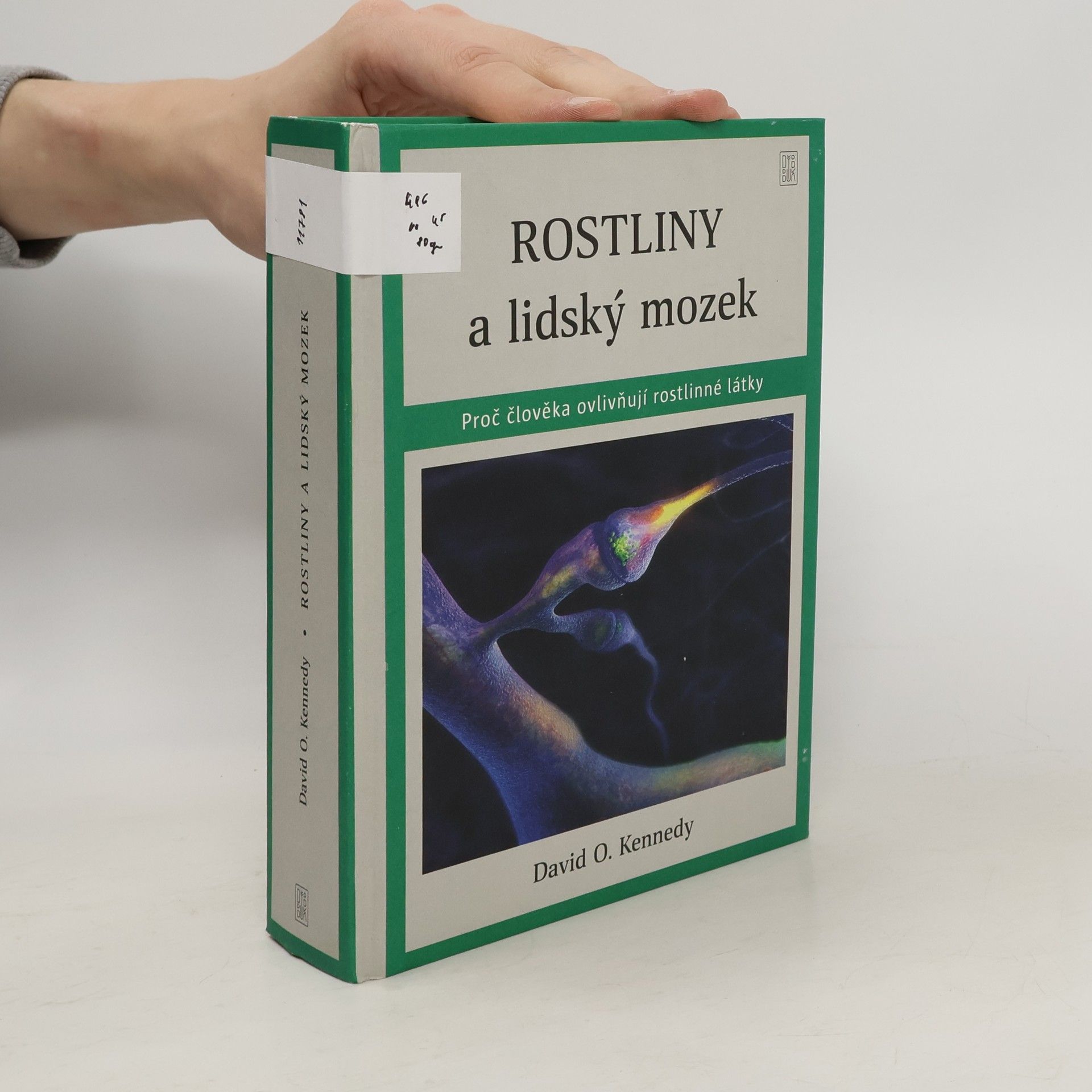 Rostliny a lidský mozek : proč člověka ovlivňují rostlinné látky