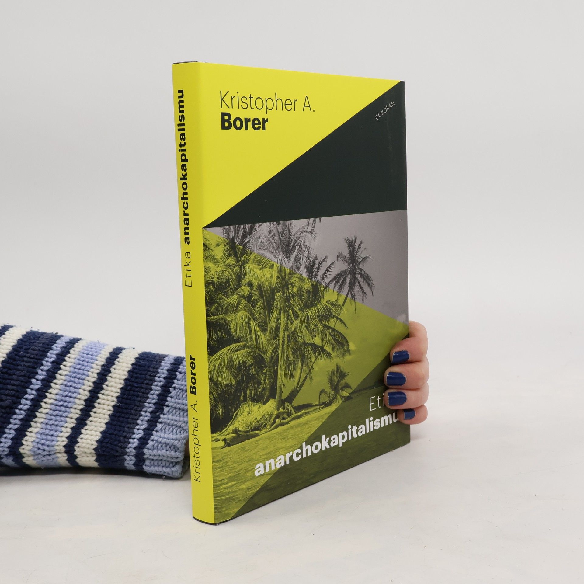Kristopher A. Borer Etika anarchokapitalismu