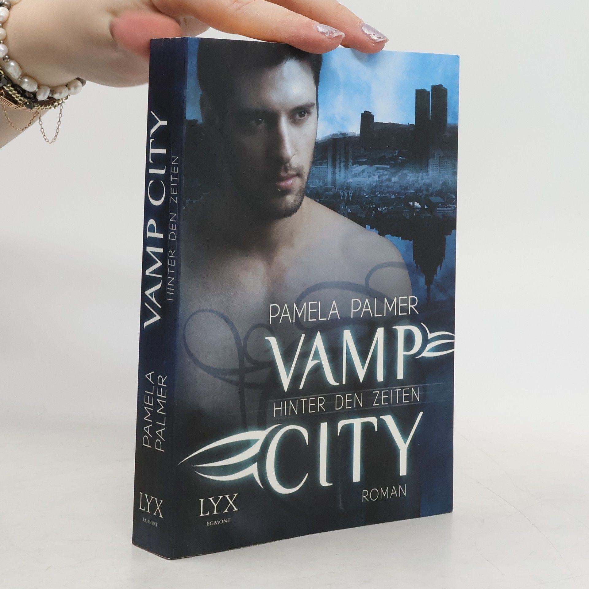 Pamela Palmer Vamp City - Hinter den Zeiten