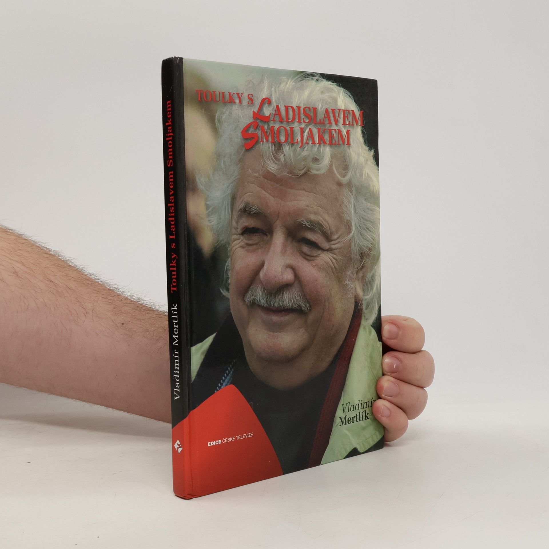 Vladimír Mertlík Toulky s Ladislavem Smoljakem