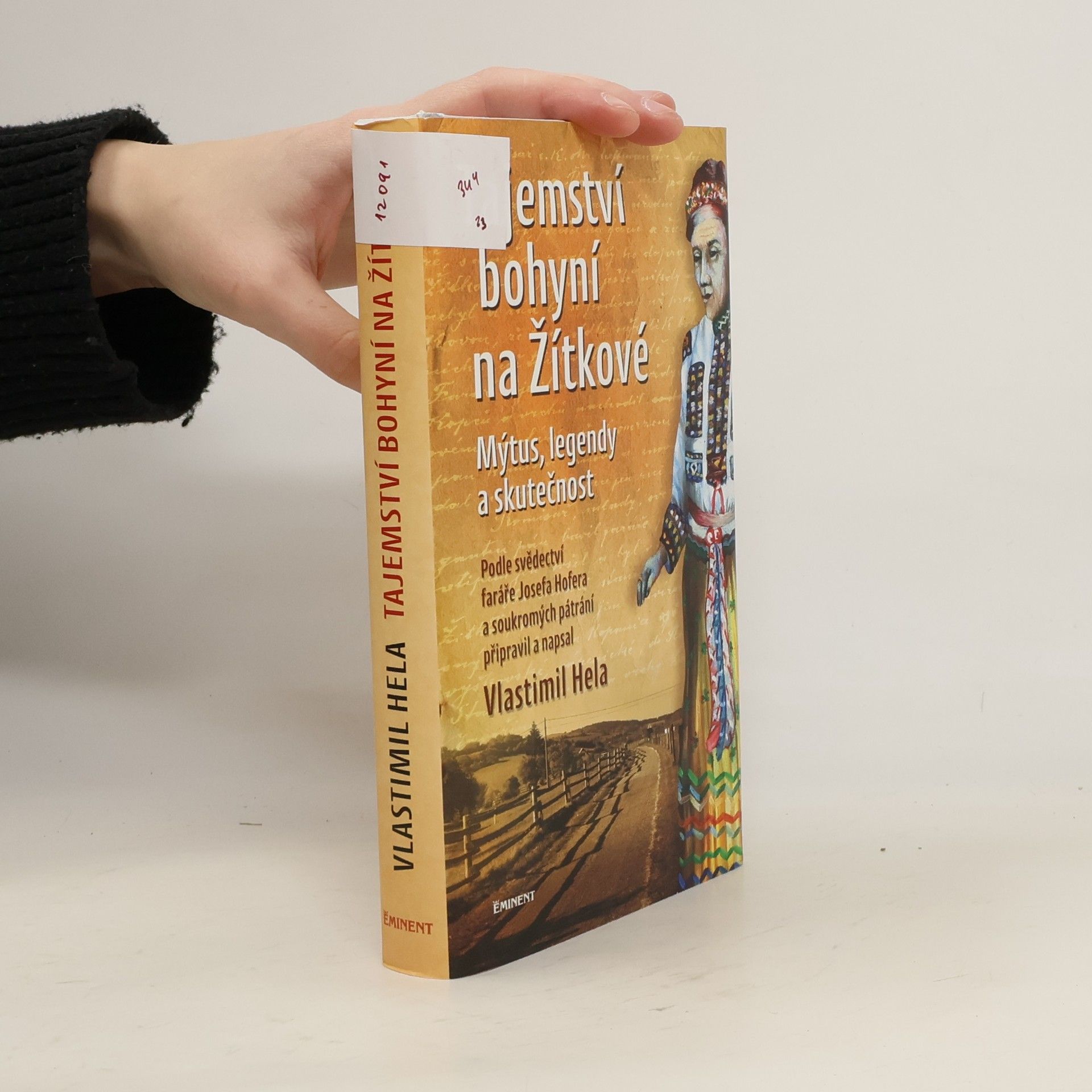 Vlastimil Hela Tajemství bohyní na Žítkové