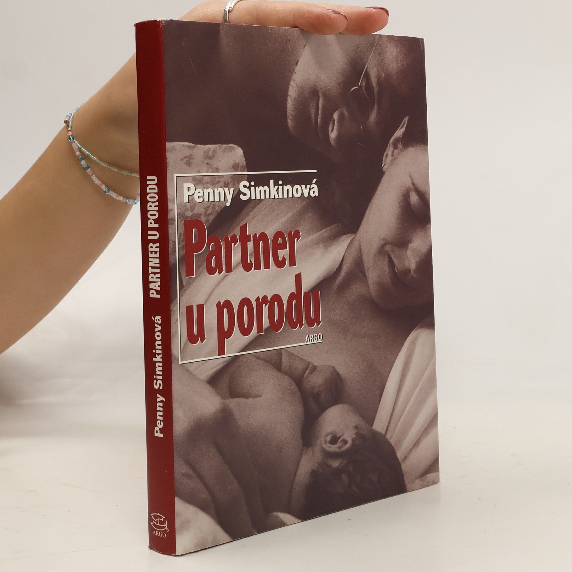 Penny Simkin Partner u porodu. Vše, co potřebujete vědět, abyste mohli ženě při porodu pomoci