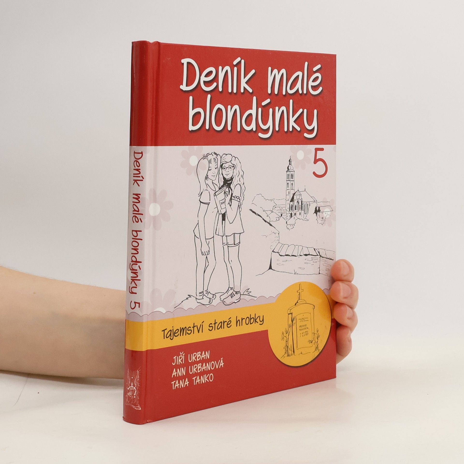 Deník malé blondýnky 5. Tajemství staré hrobky.