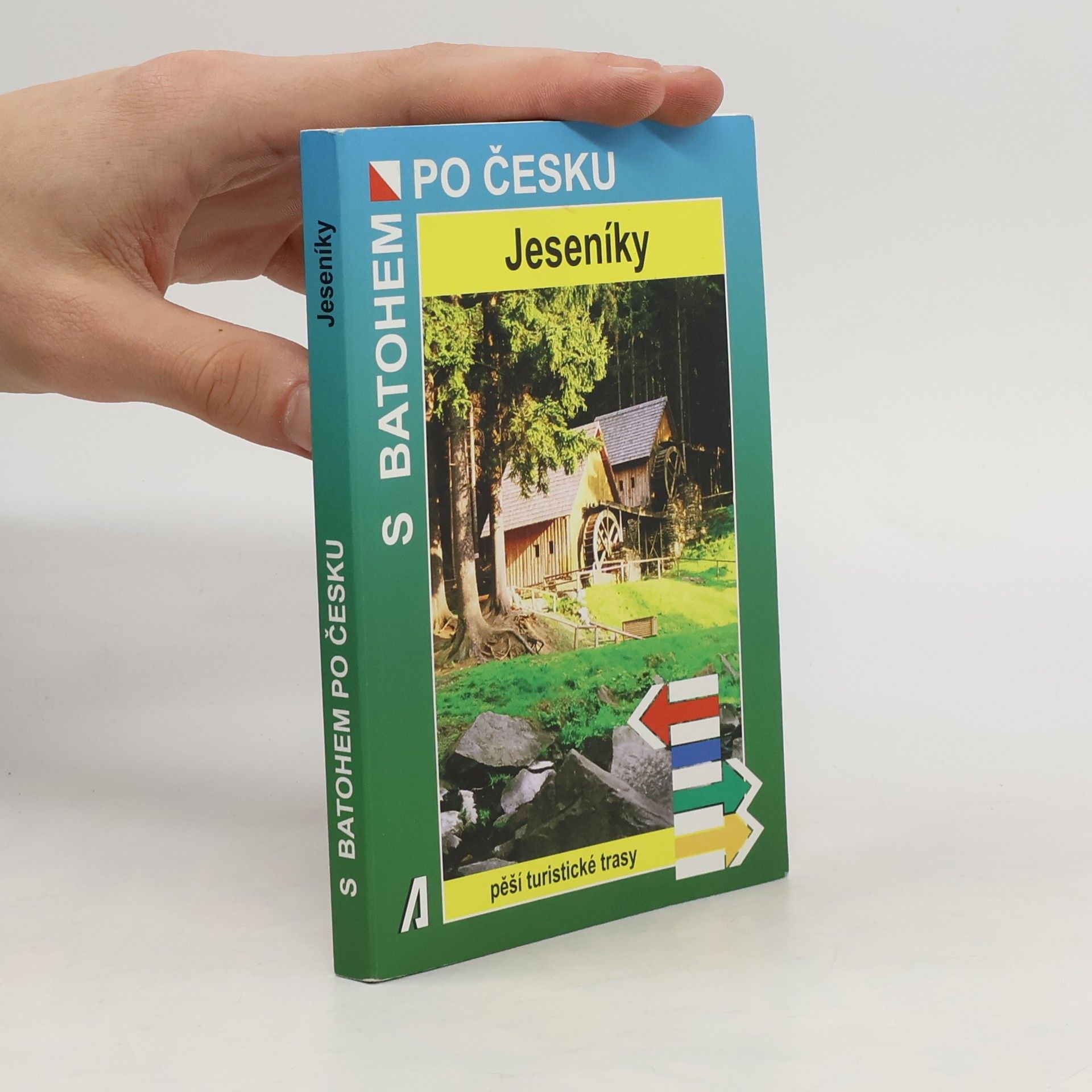 Petr Bělaška Jeseníky: pěší turistické trasy