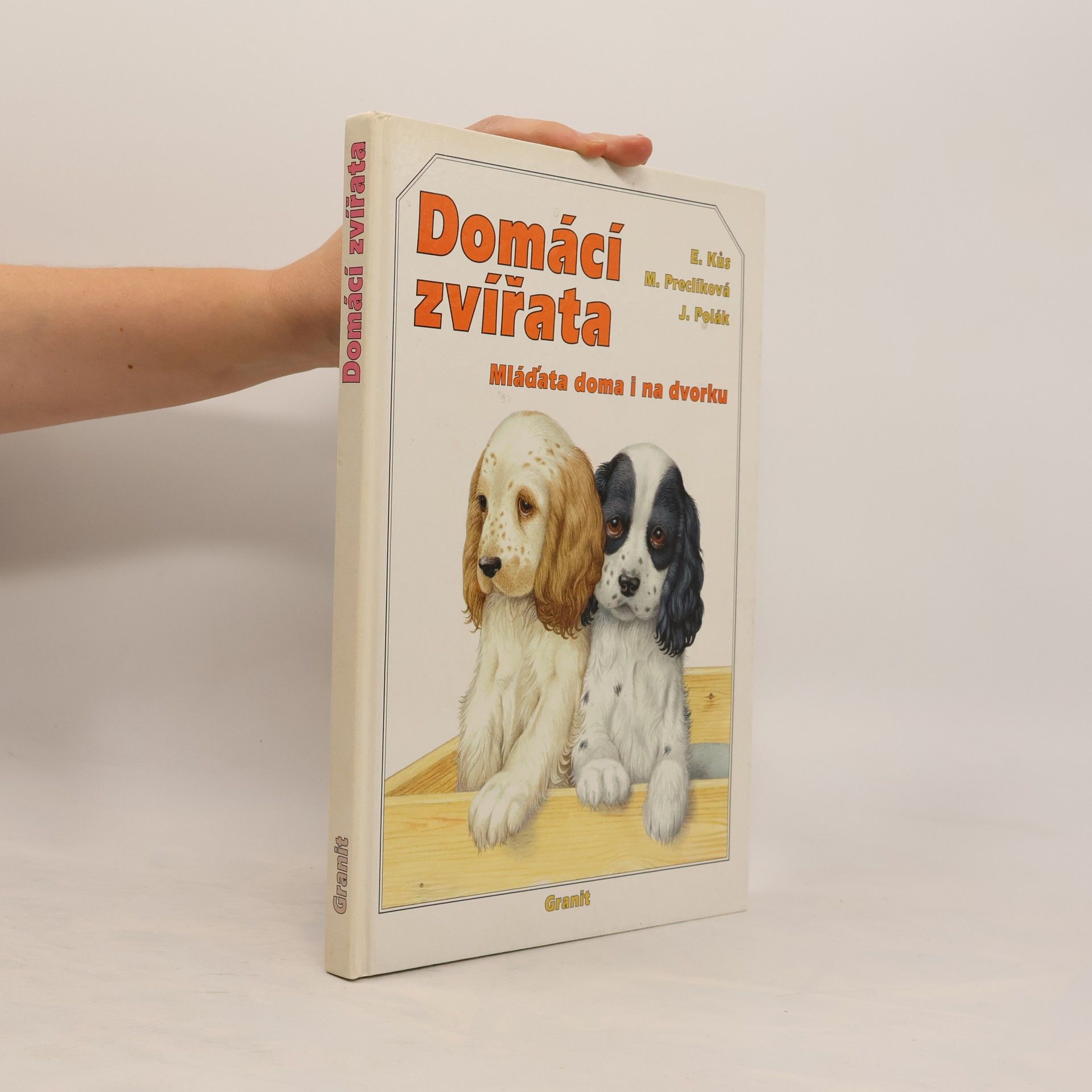 Evžen K°us Domácí zvířata. Mláďata doma i na dvorku