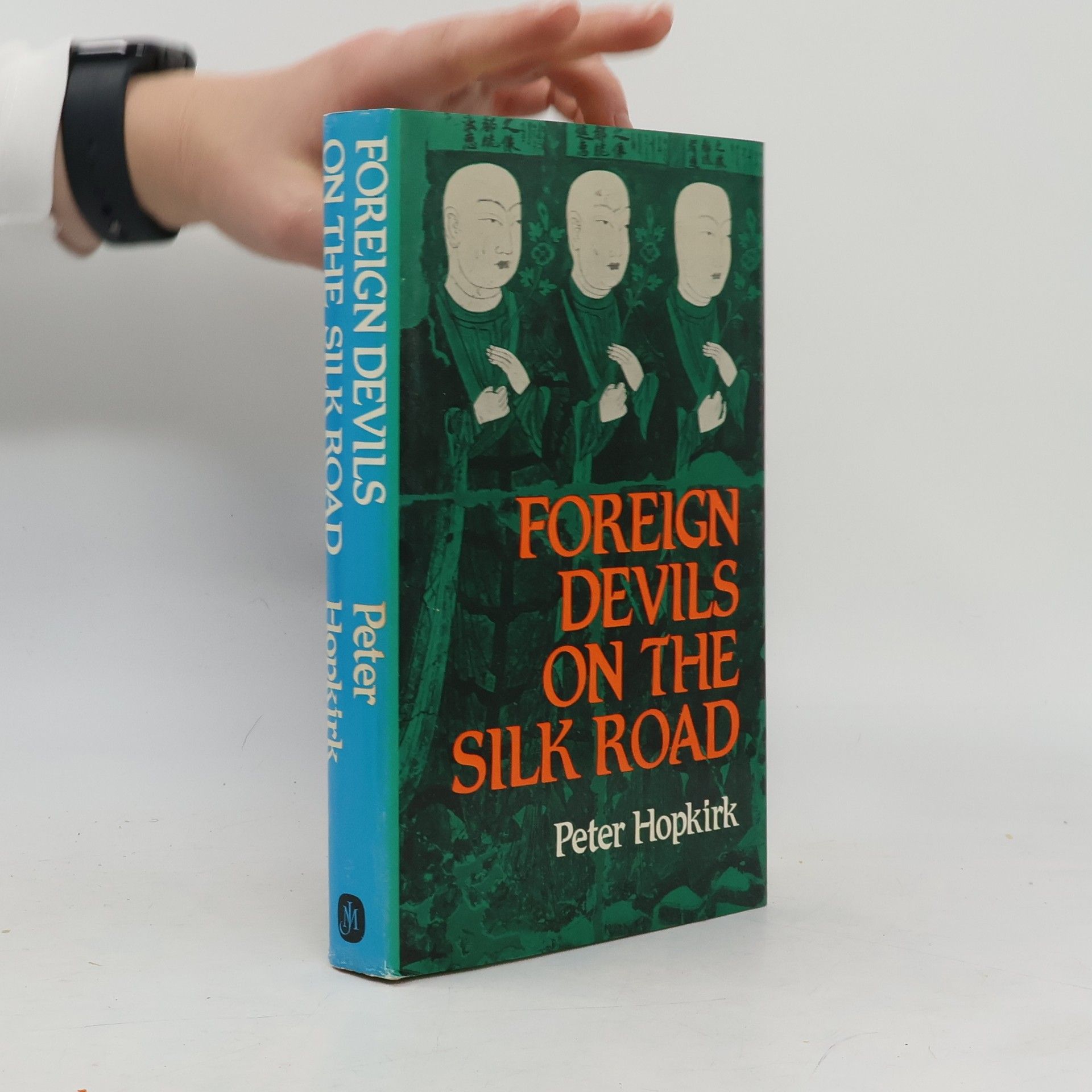 Peter Hopkirk Foreign Devils on the Silk Road