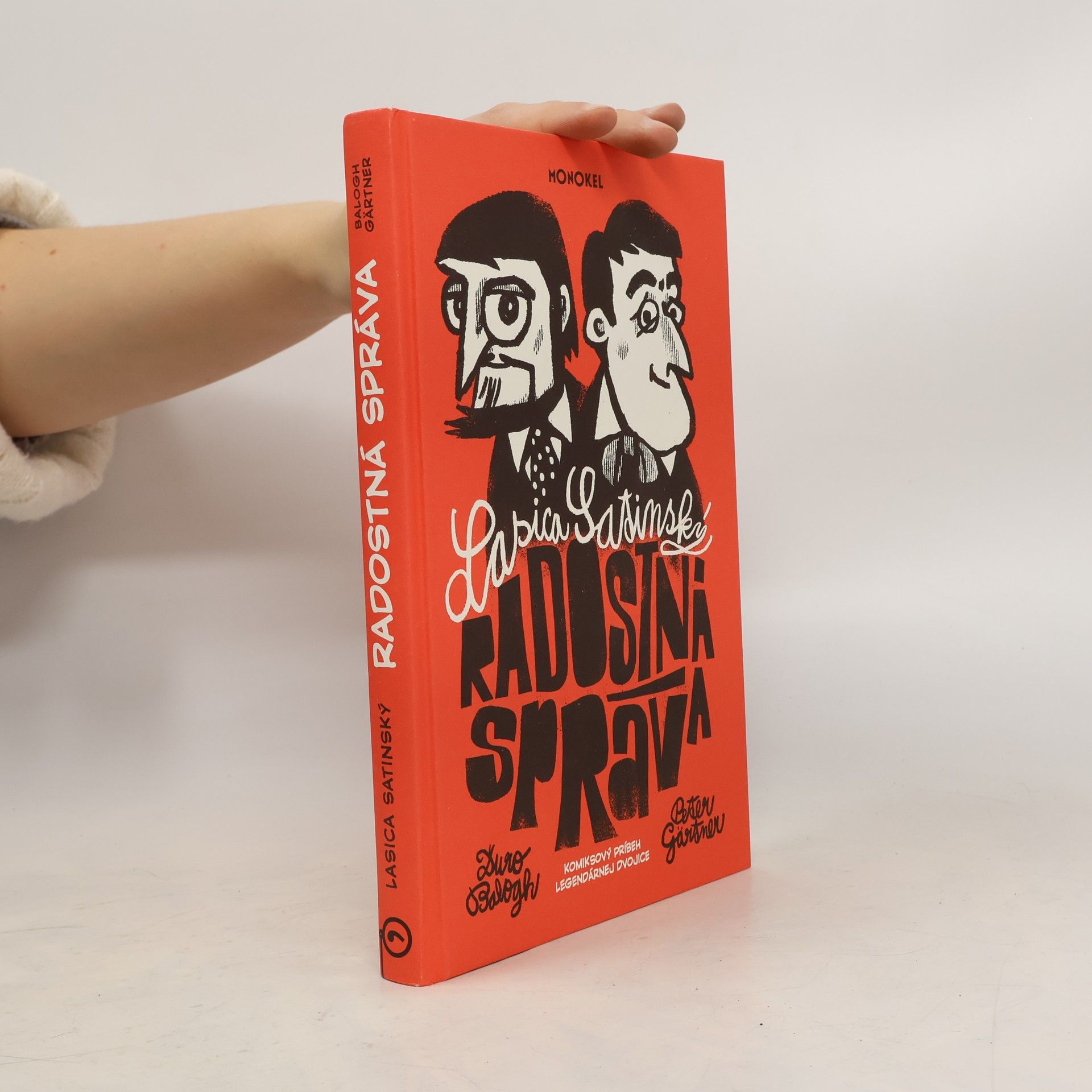 Ďuro Balogh Radostná správa. Komiksový príbeh Lasicu a Satinského z čias, ktoré humoru nepriali