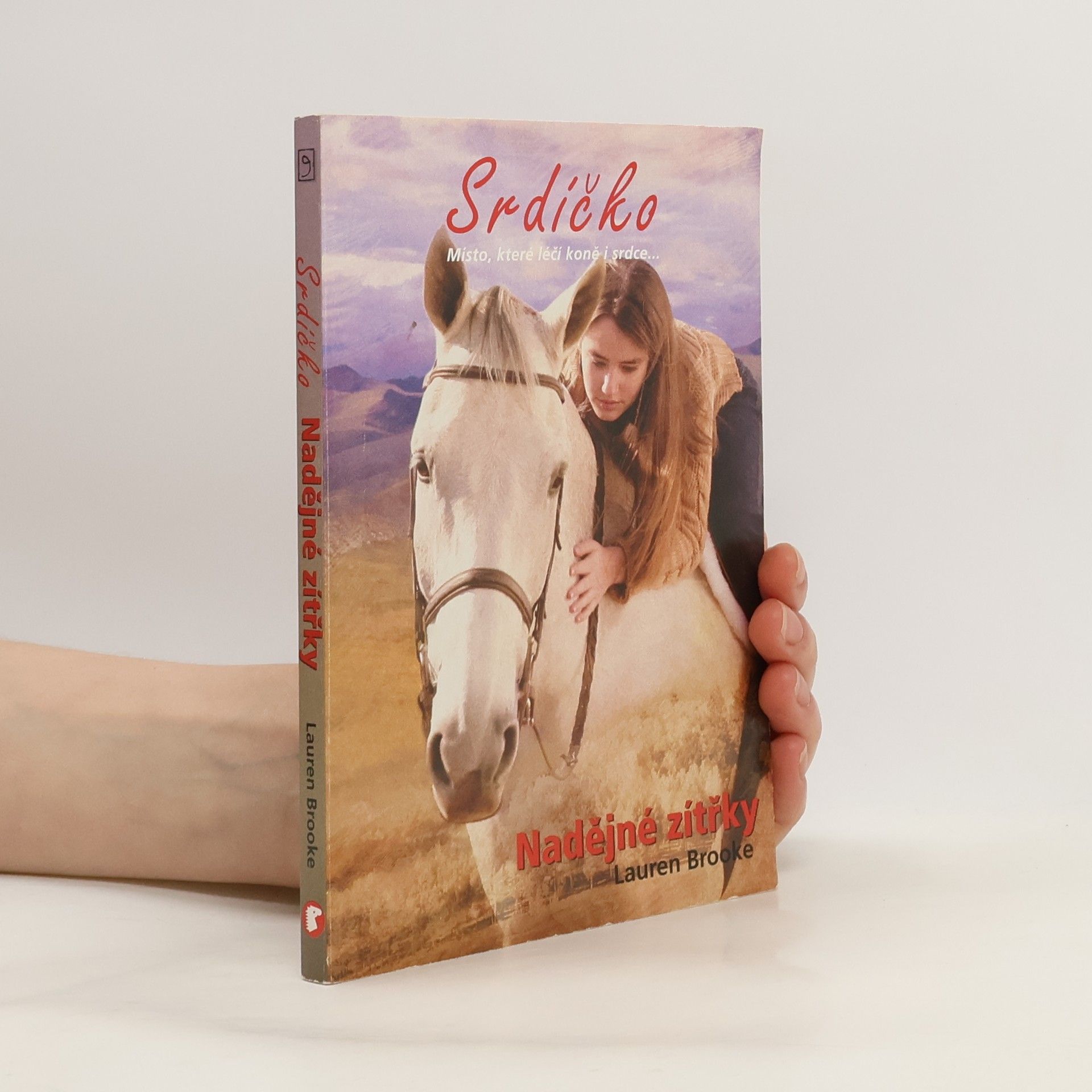 Lauren Brooke Srdíčko. Kniha 9. Nadějné zítřky