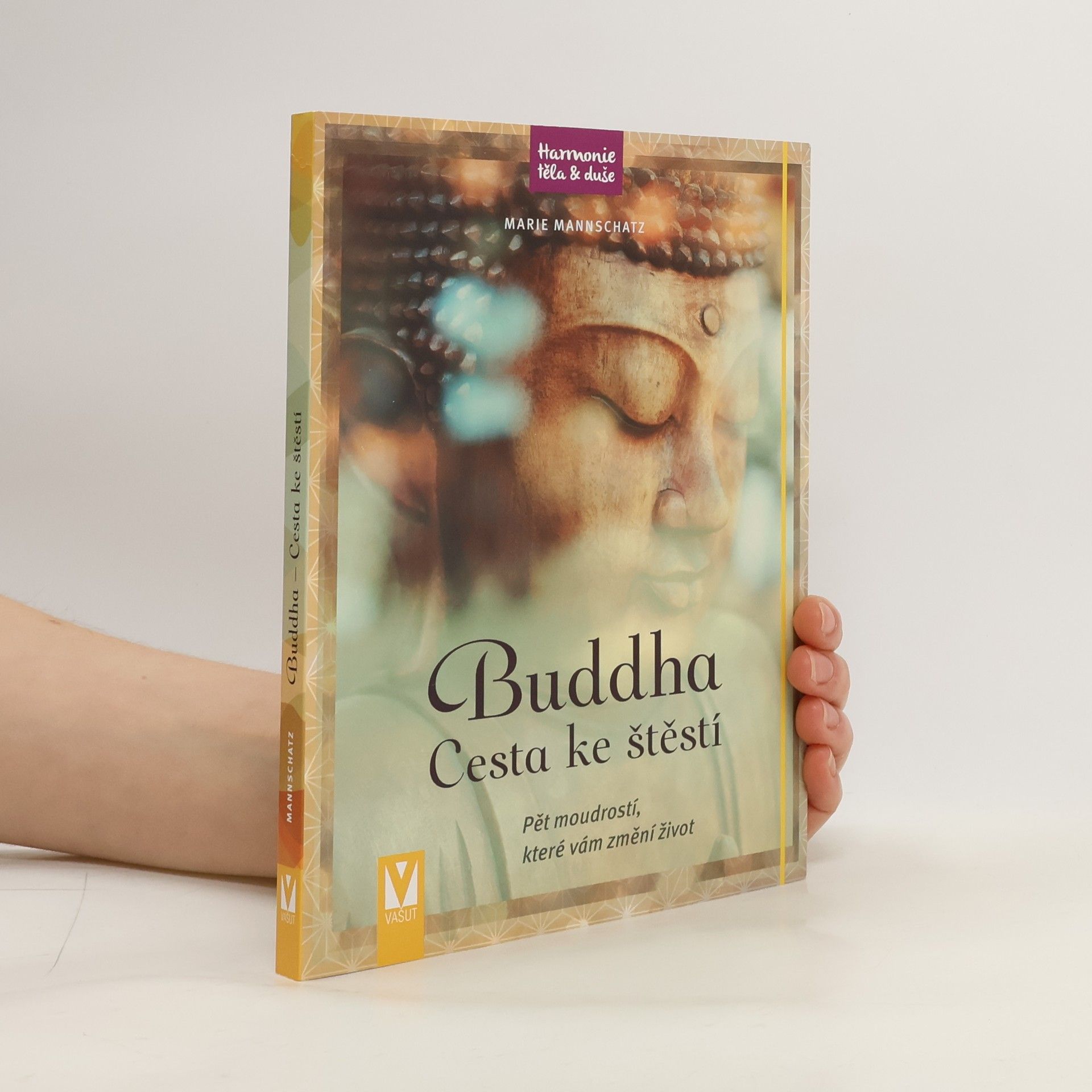Buddha : cesta ke štěstí