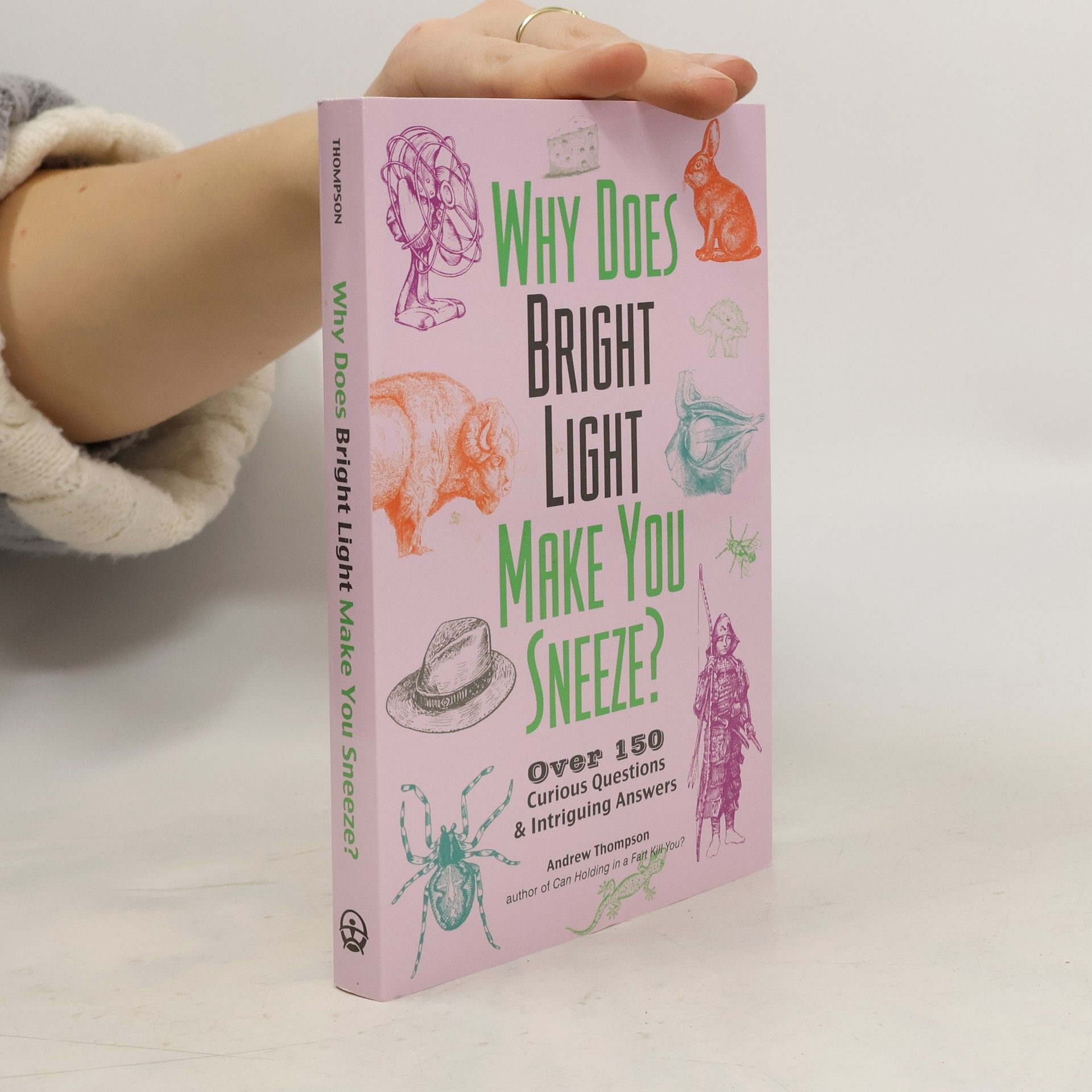 Andrew Thompson Why Does Bright Light Make You Sneeze?