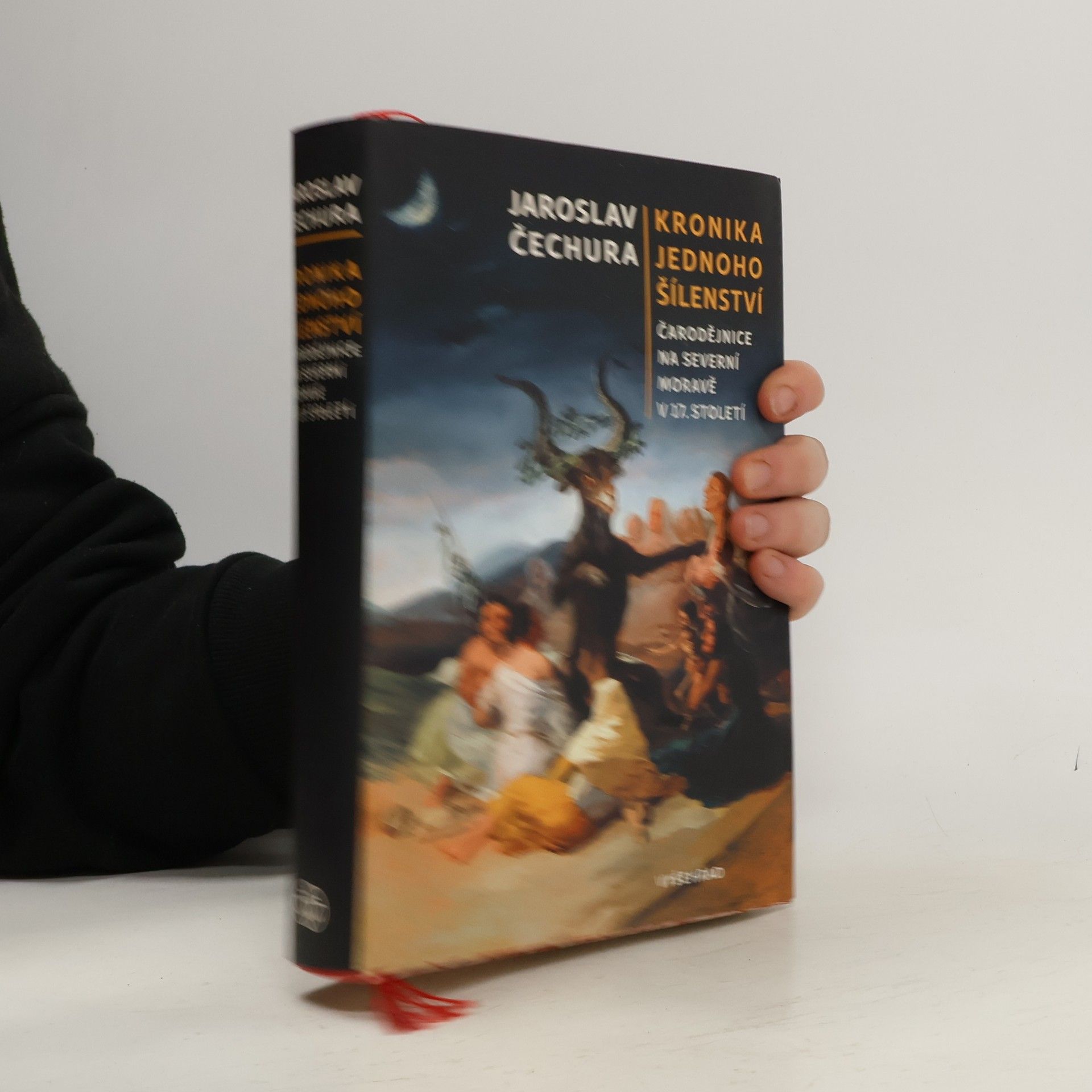 Jaroslav Čechura Kronika jednoho šílenství: Čarodějnice na severní Moravě v 17. století