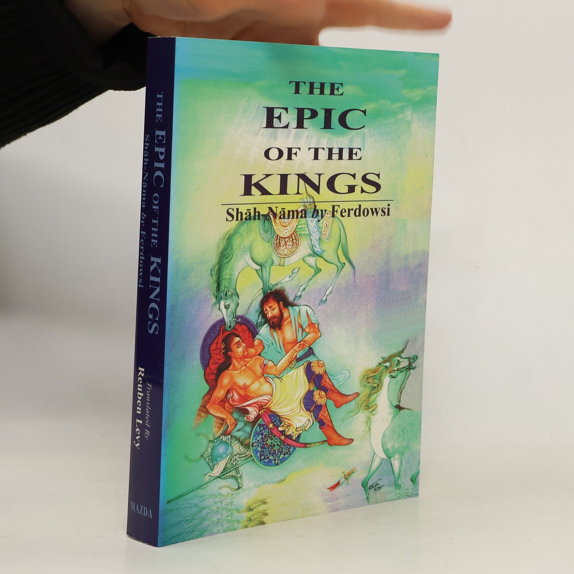 Firdausi The Epic of the Kings