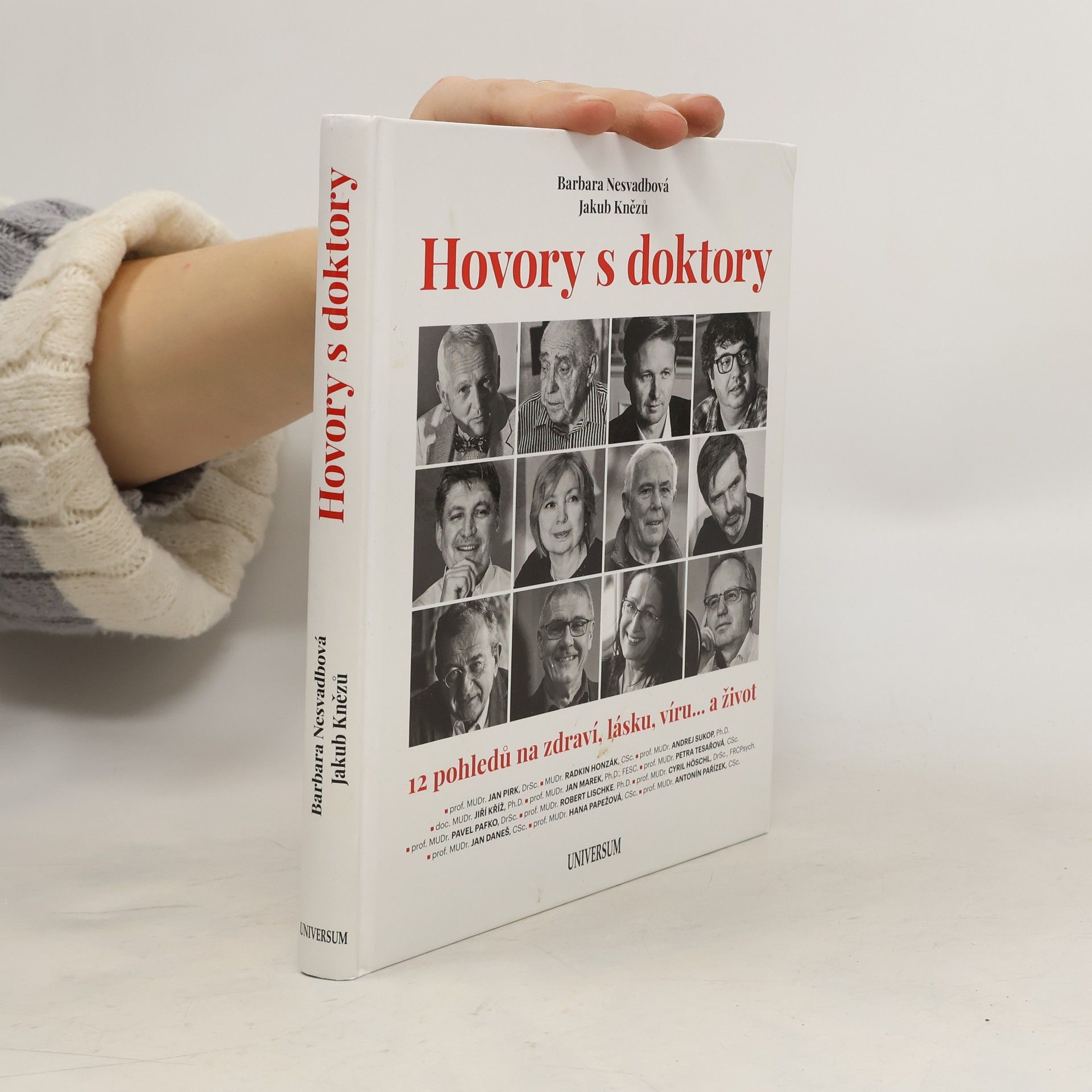 Bára Nesvadbová Hovory s doktory : 12 pohledů na zdraví, lásku, víru... a život