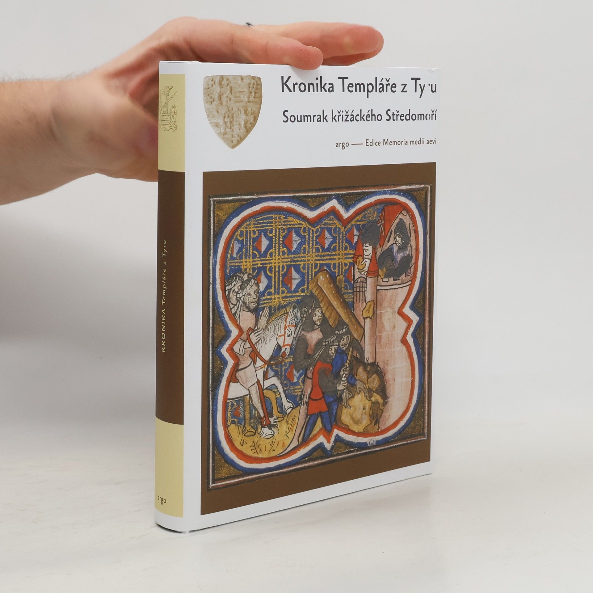 AA.VV. Kronika Templáře z Tyru: Soumrak křižáckých států ve Svaté zem