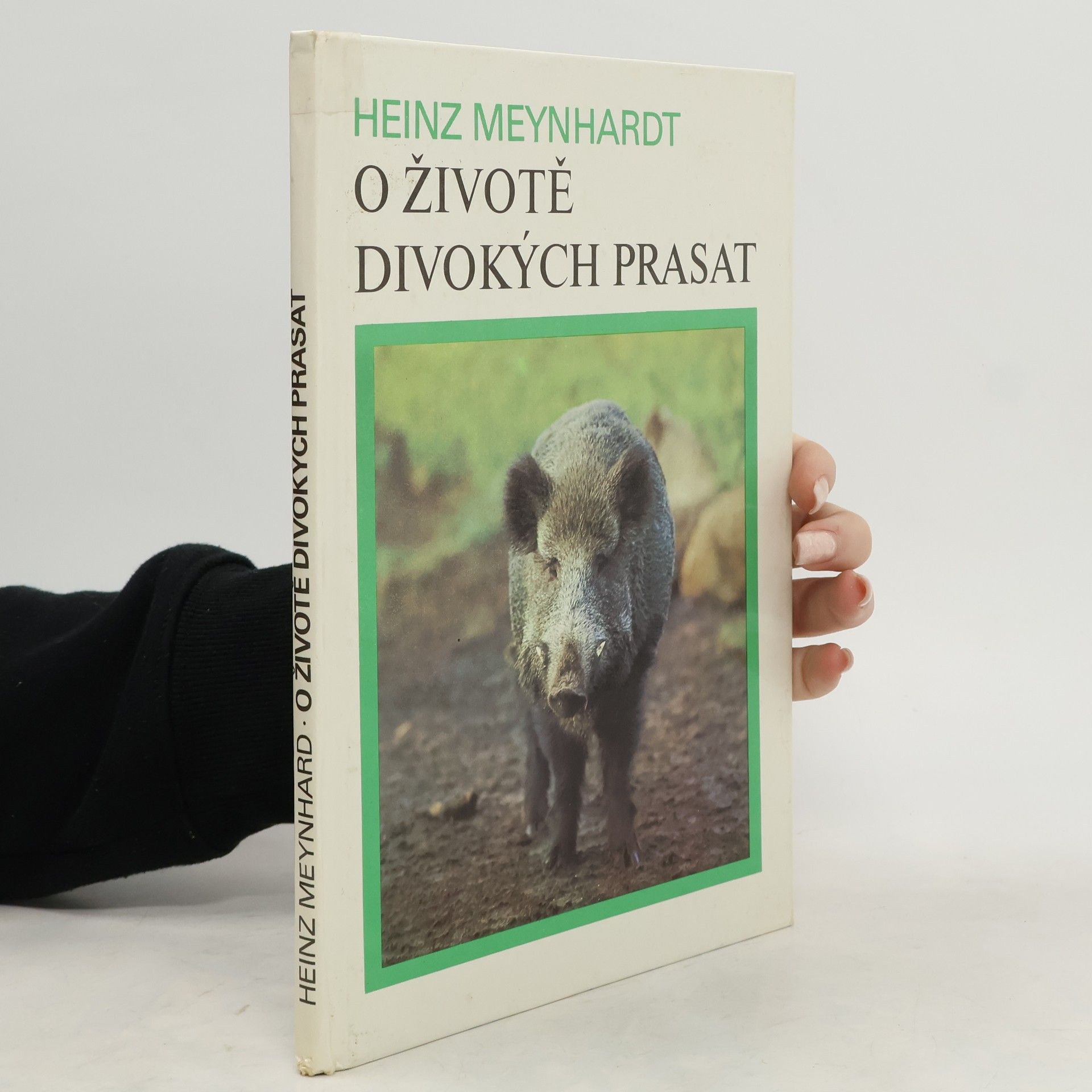 Heinz Meynhardt O životě divokých prasat