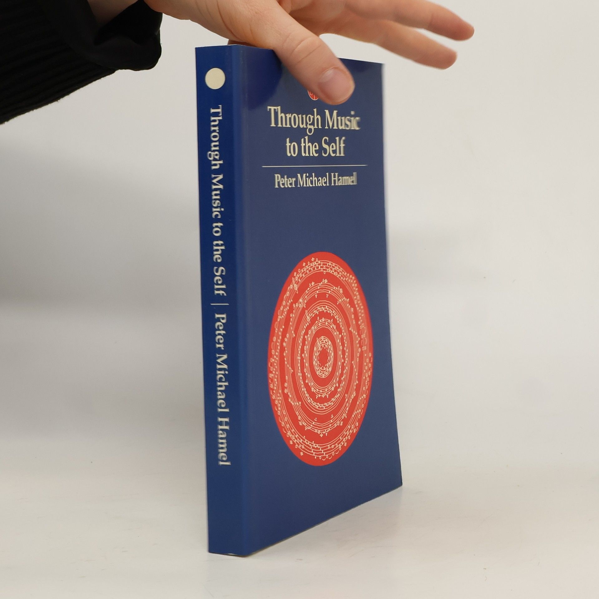 Peter Michael Hamel Through Music to the Self