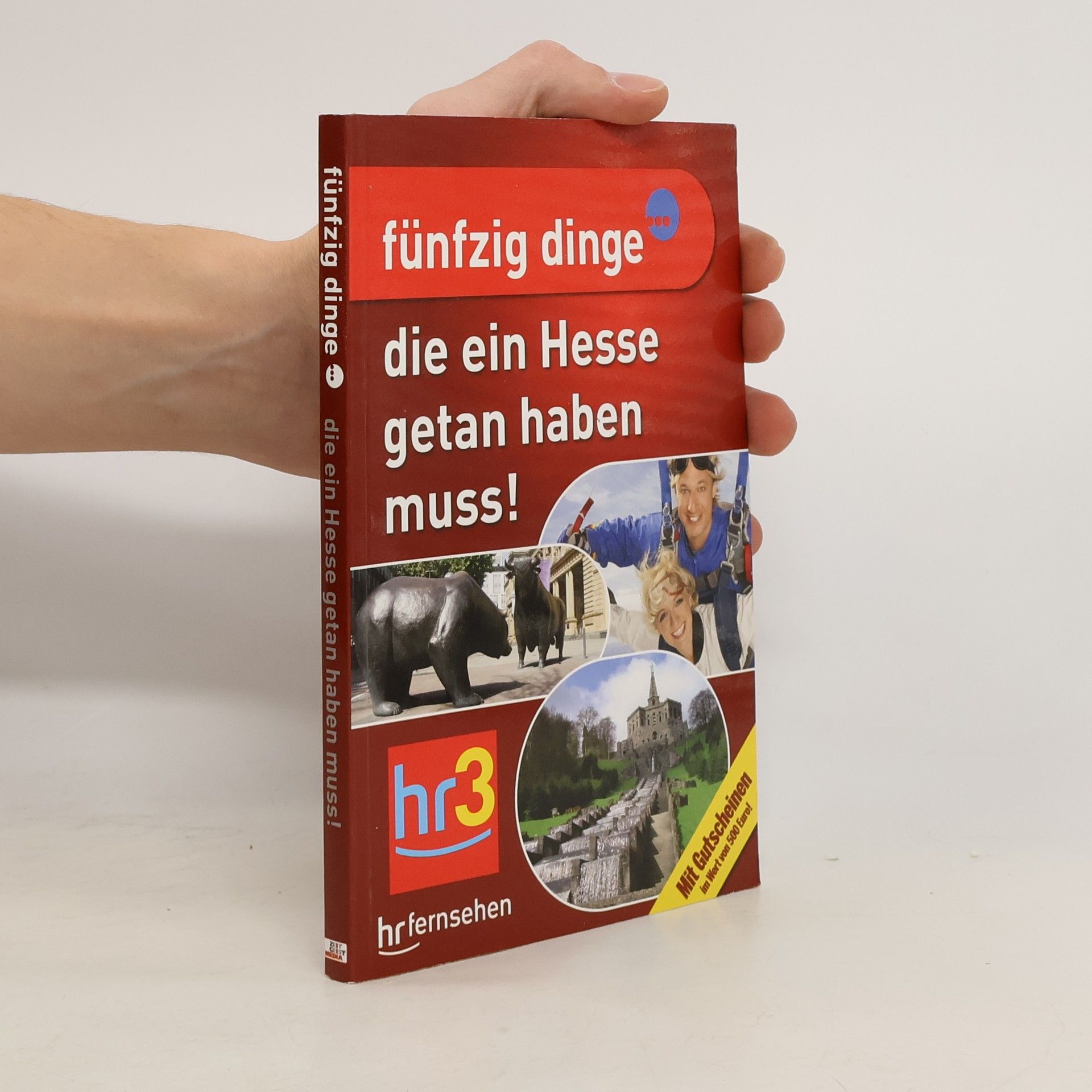 Fünfzig Dinge, die ein Hesse getan haben muss!