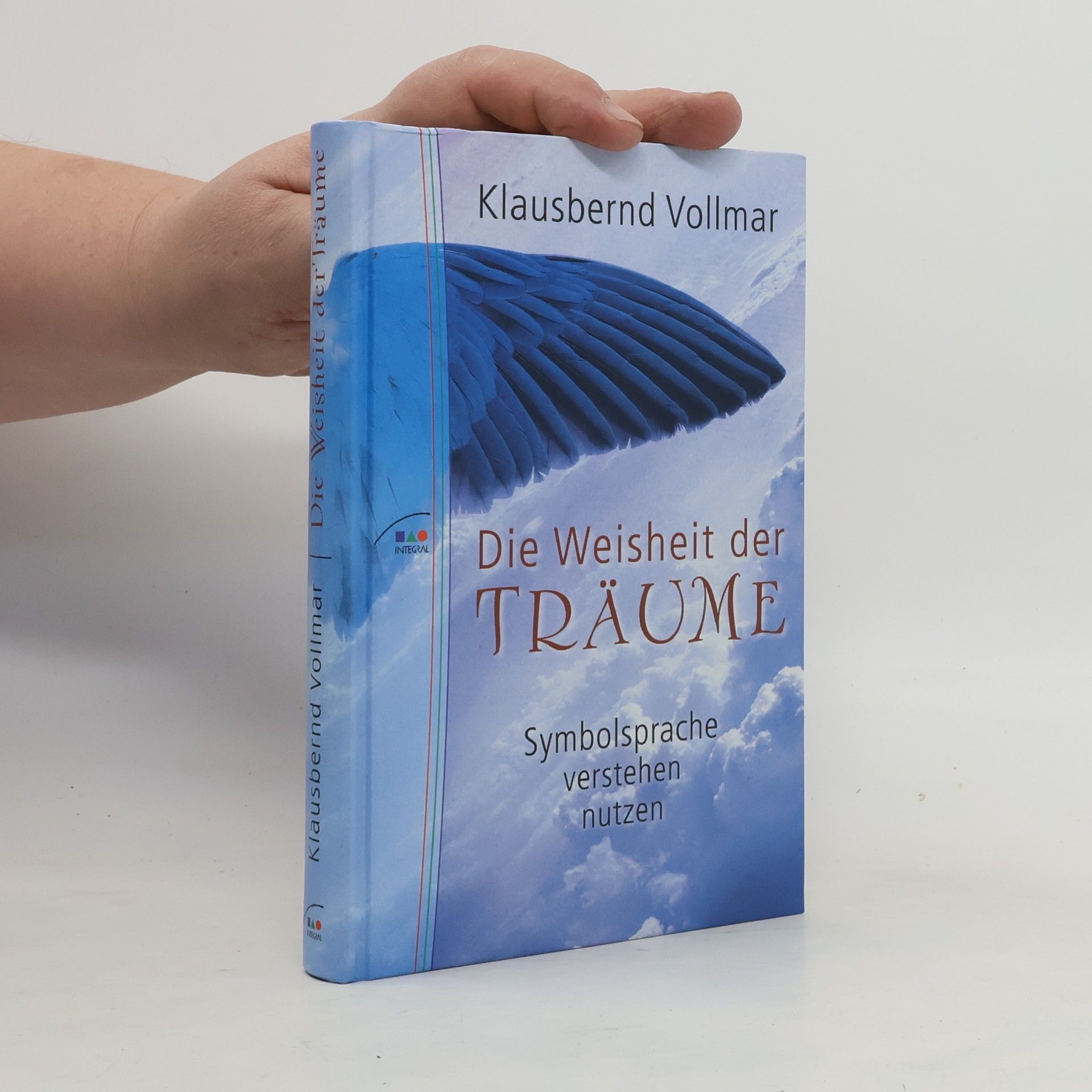 Klausbernd Vollmar Die Weisheit der Träume