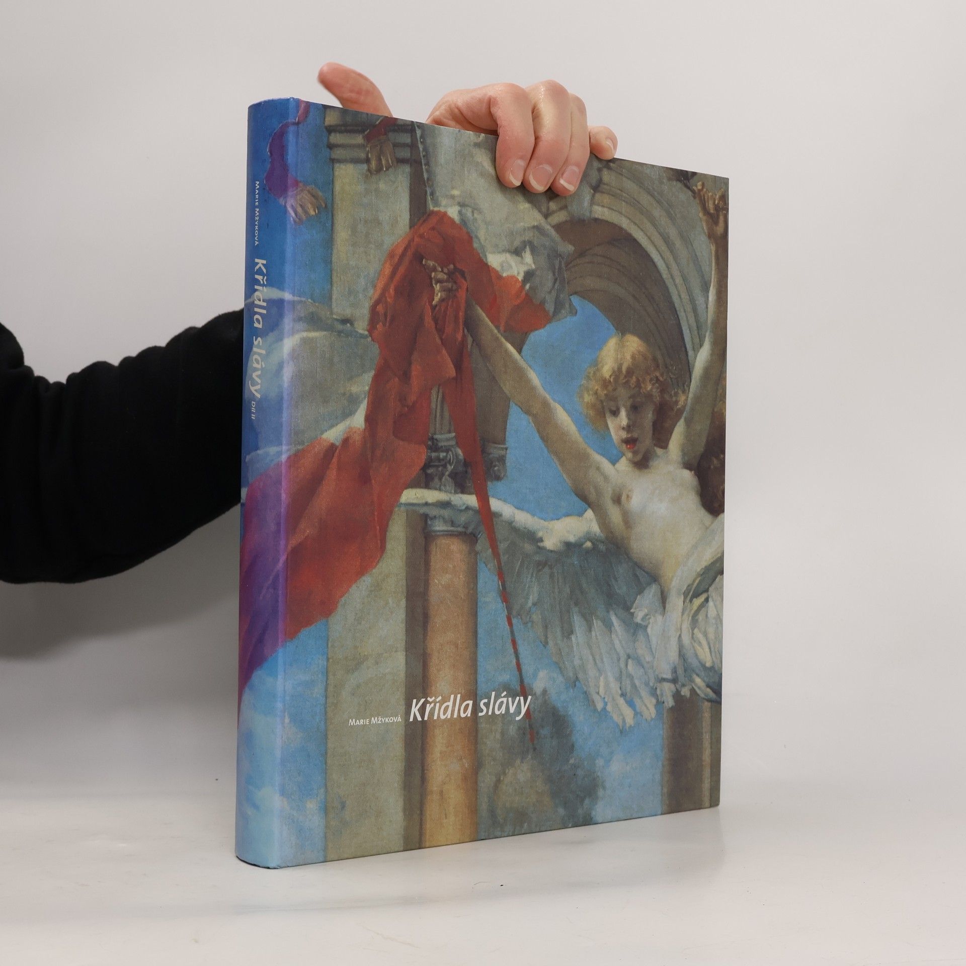 Marie Mžyková Křídla slávy II. - Vojtěch Hynais, čeští Pařížané a Francie