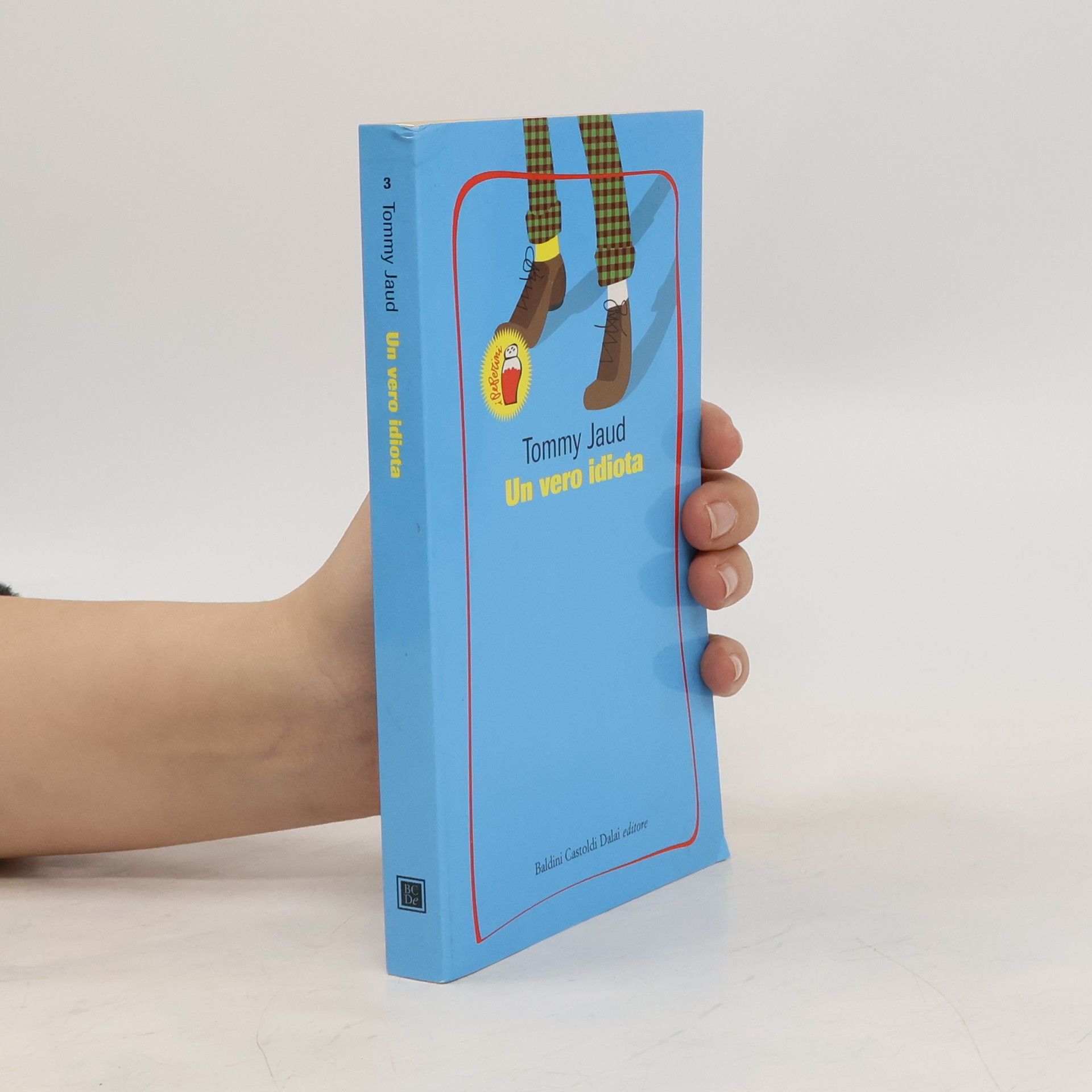 Tommy Jaud Un vero idiota