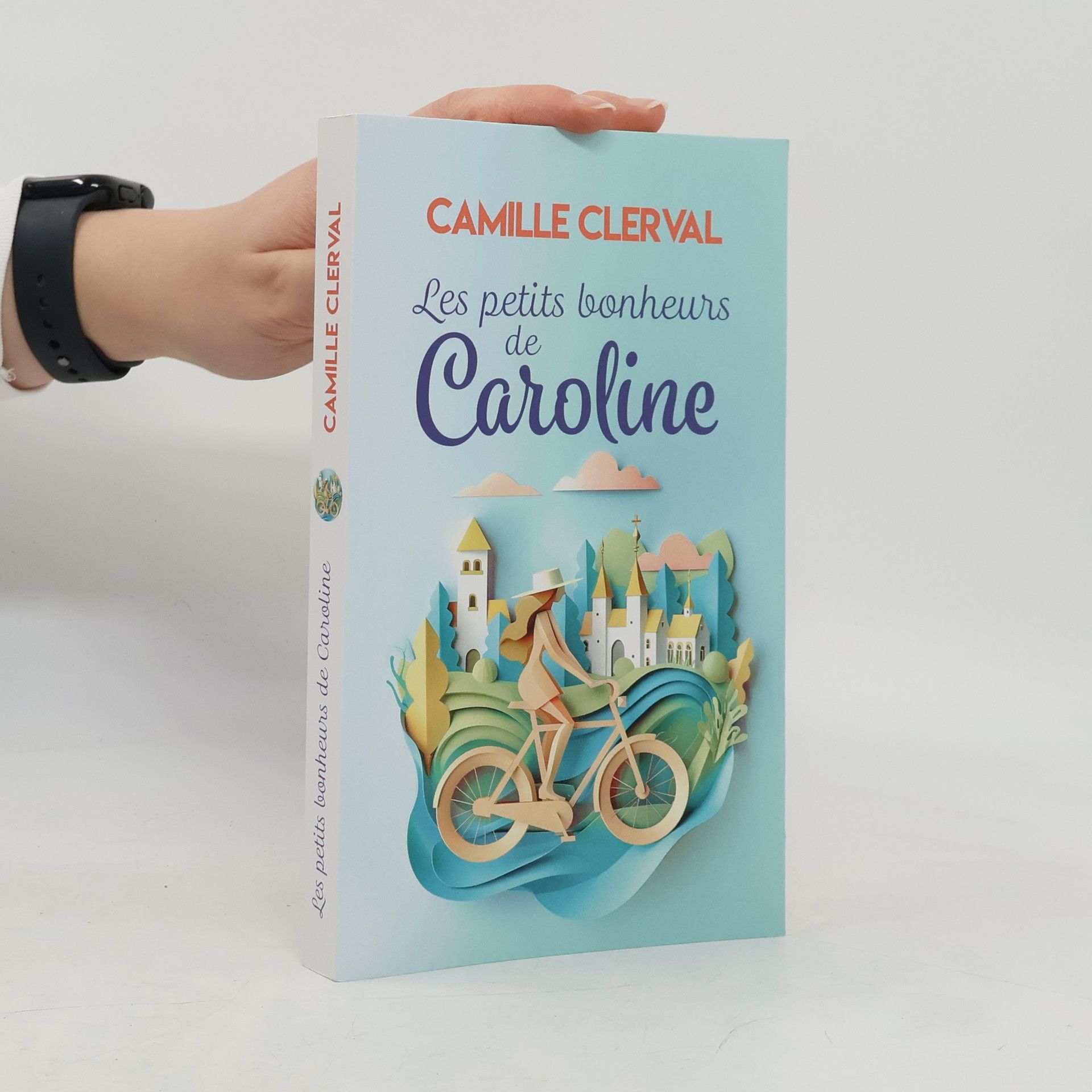 Camille Clerval Les petits bonheurs de Caroline