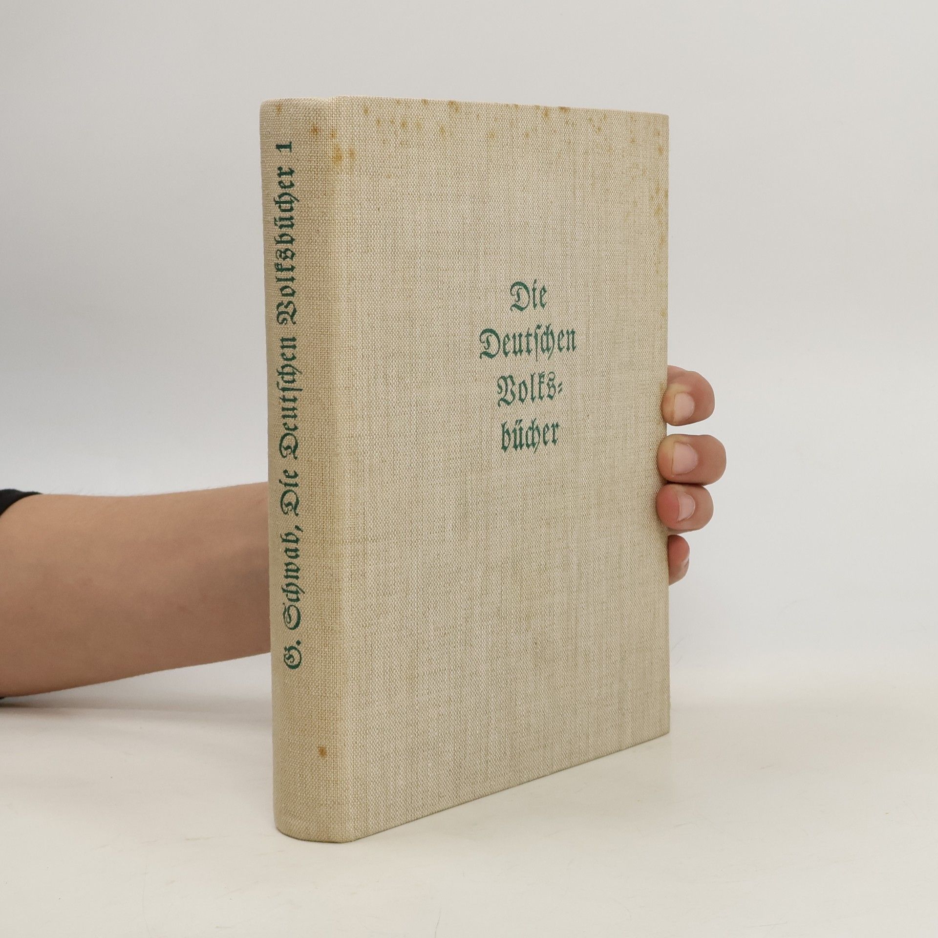 Gustav Schwab Die Deutschen Volksbücher 1