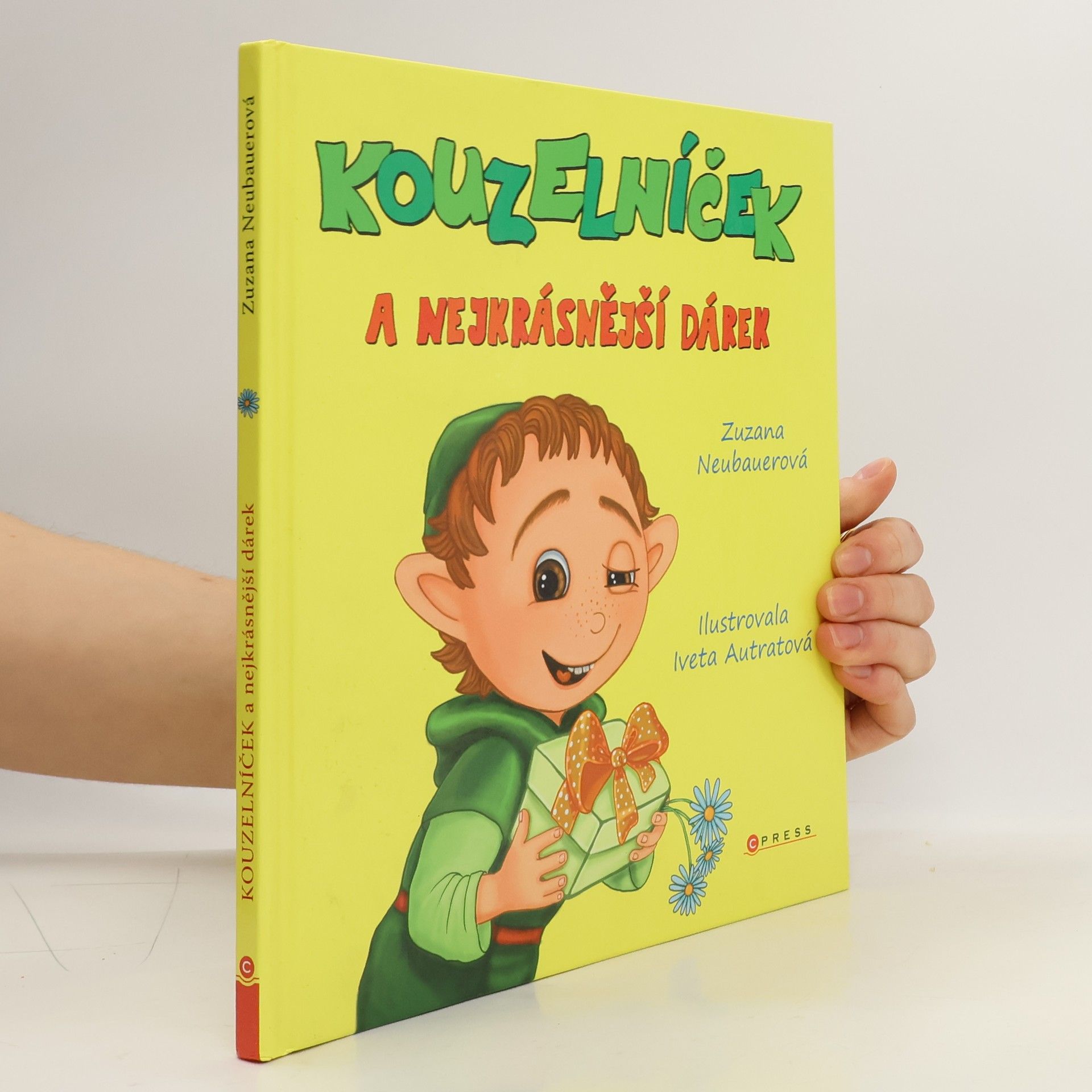 Zuzana Neubauerová Kouzelníček a nejkrásnější dárek