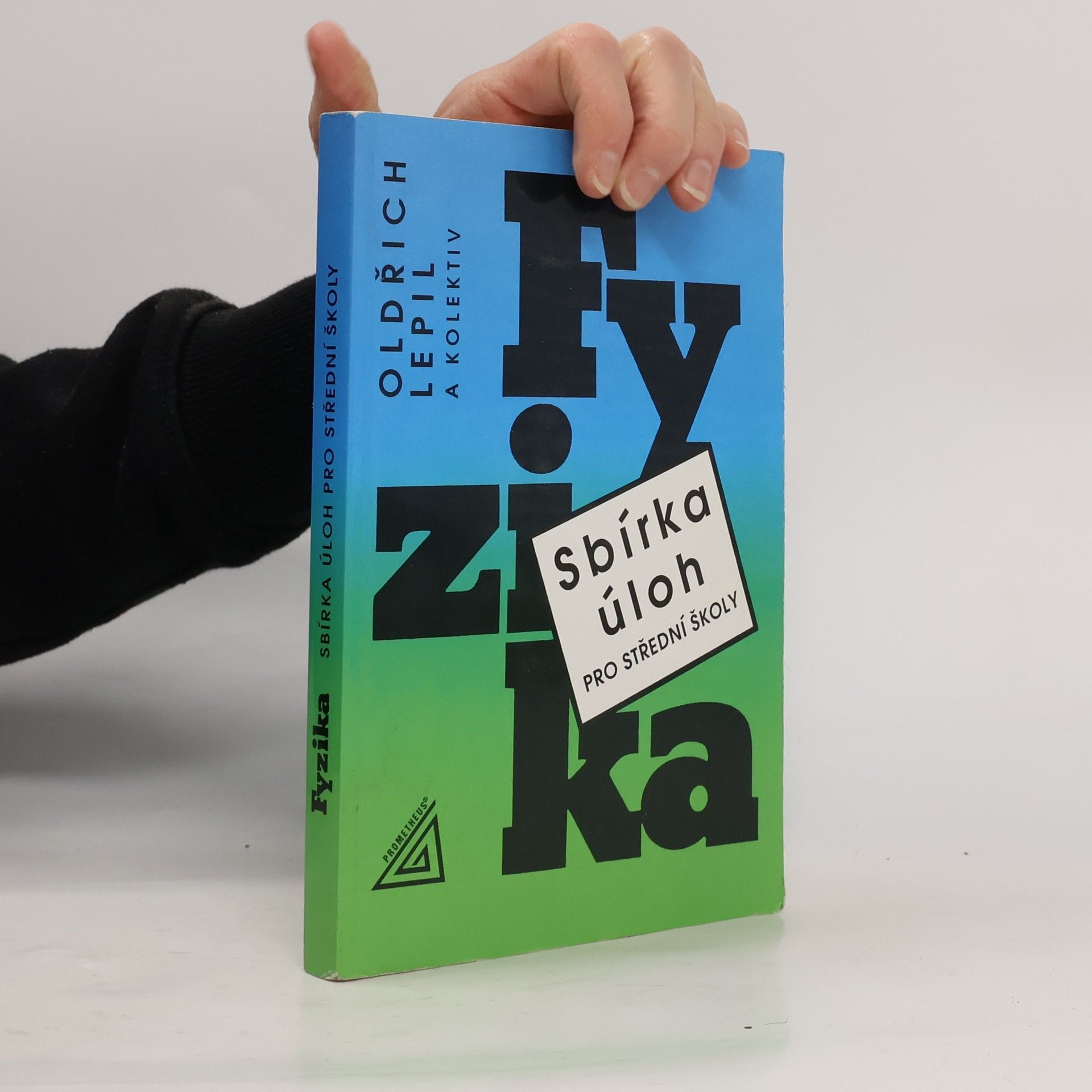 Fyzika. Sbírka úloh pro střední školy