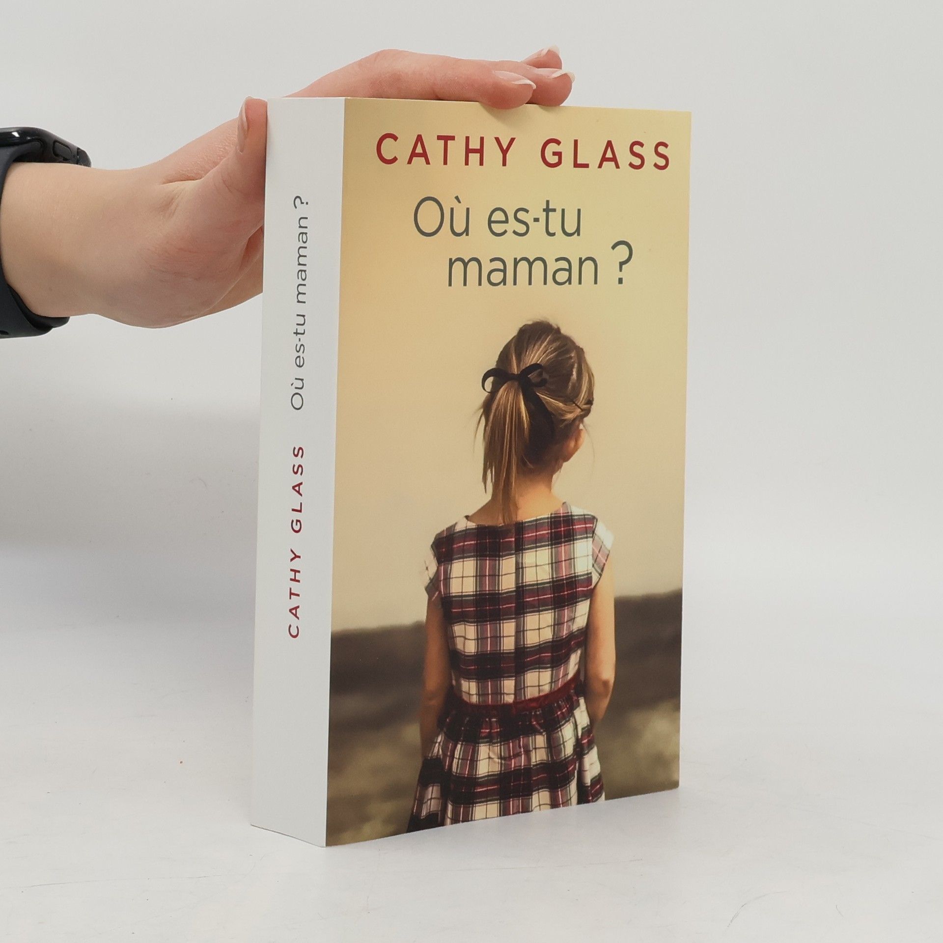 Cathy Glass Où es-tu maman?