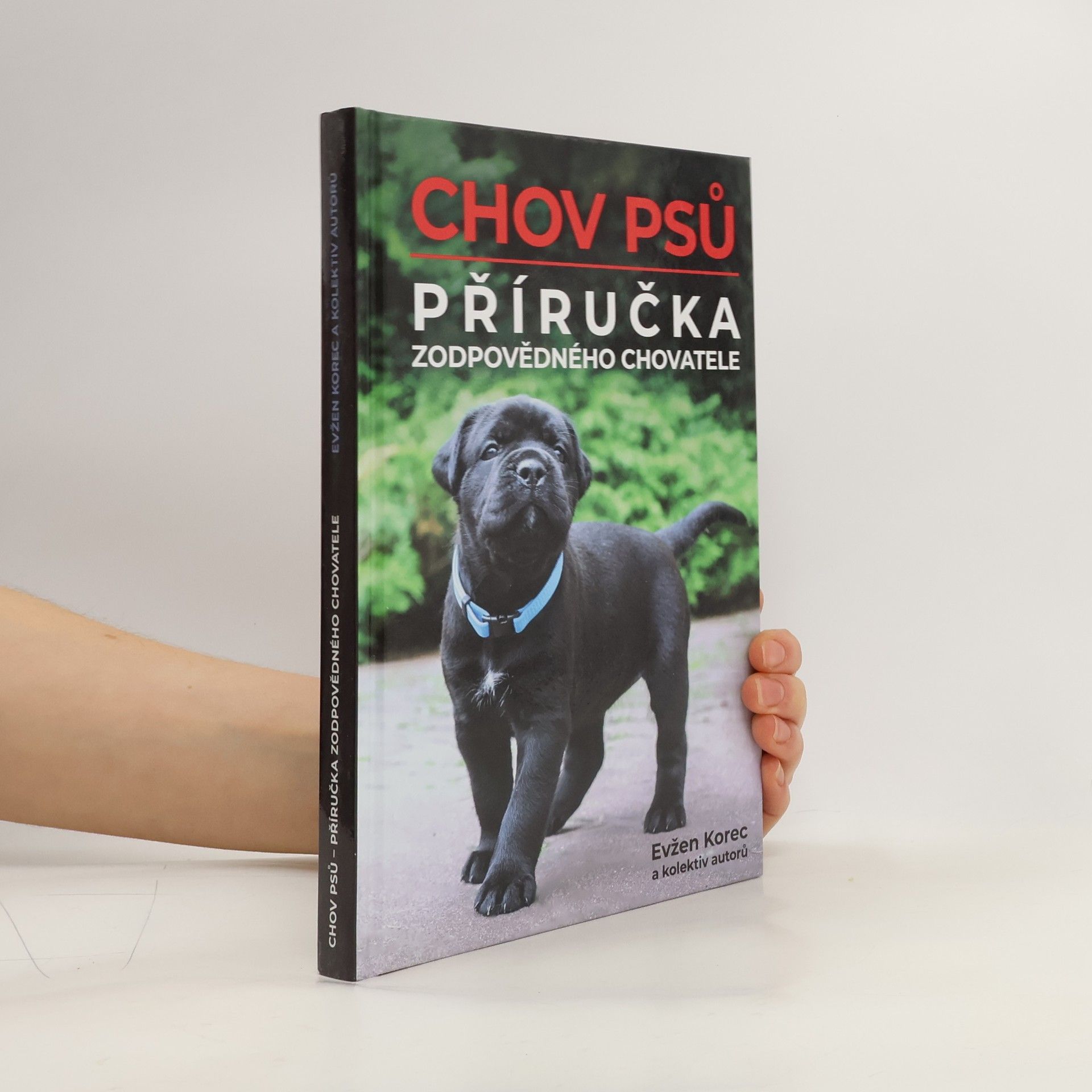 Chov psů : příručka zodpovědného chovatele