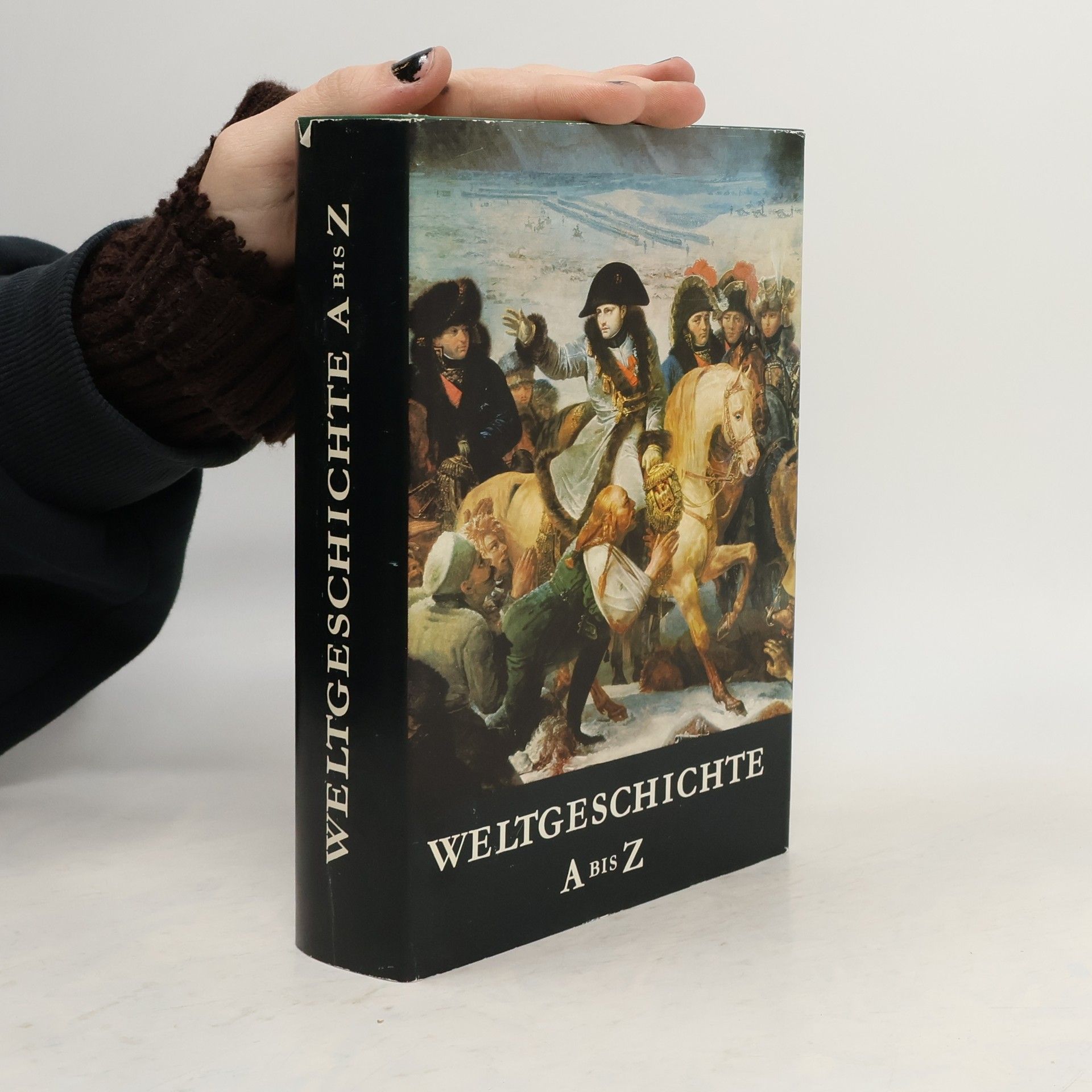 Autorenkollektiv Weltgeschichte von A bis Z