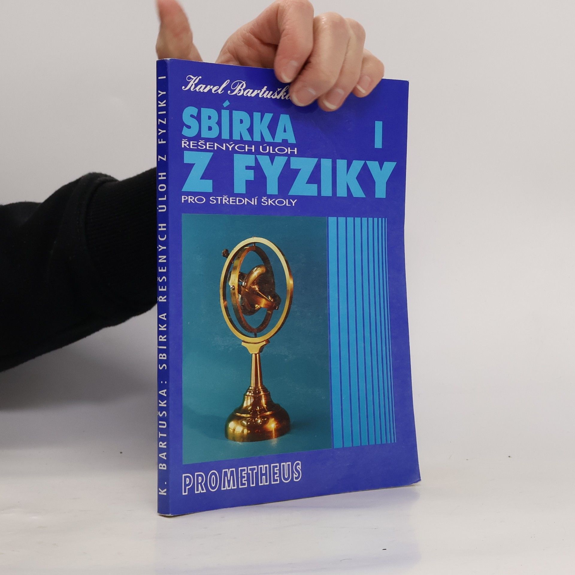 Karel Bartuška Sbírka řešených úloh z fyziky pro střední školy. I, Mechanika