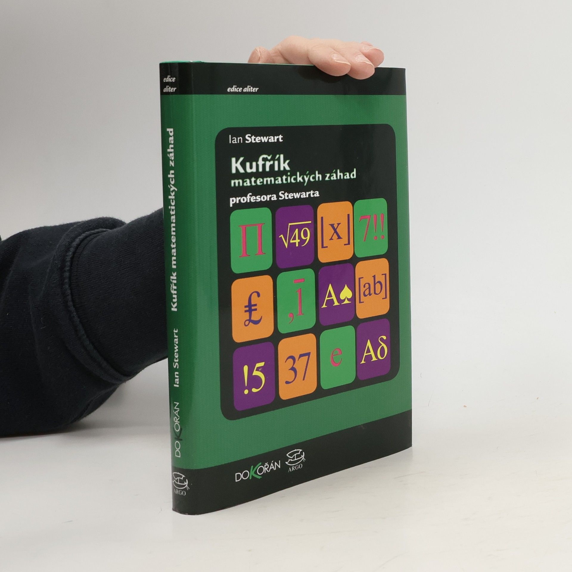 Ian Stewart Kufřík matematických záhad profesora Stewarta
