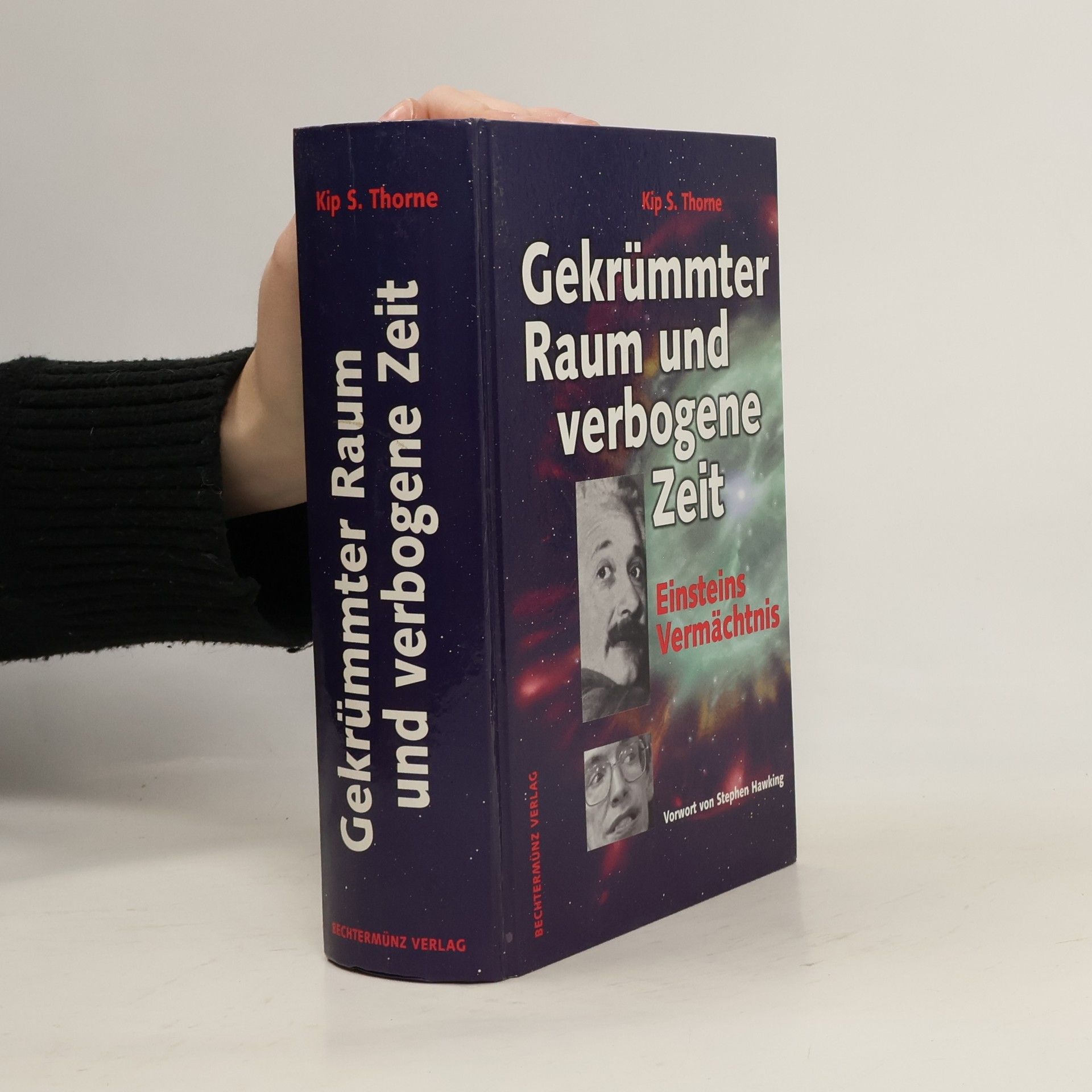 Kip S. Thorne Gekrümmter Raum und verbogene Zeit