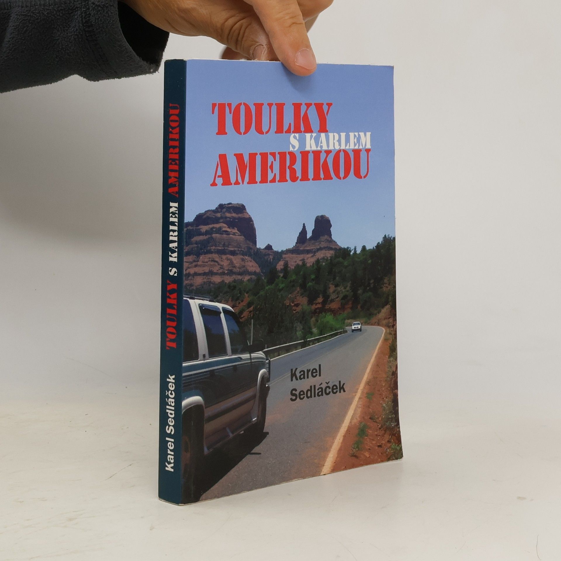 Karel Sedláček Toulky Amerikou
