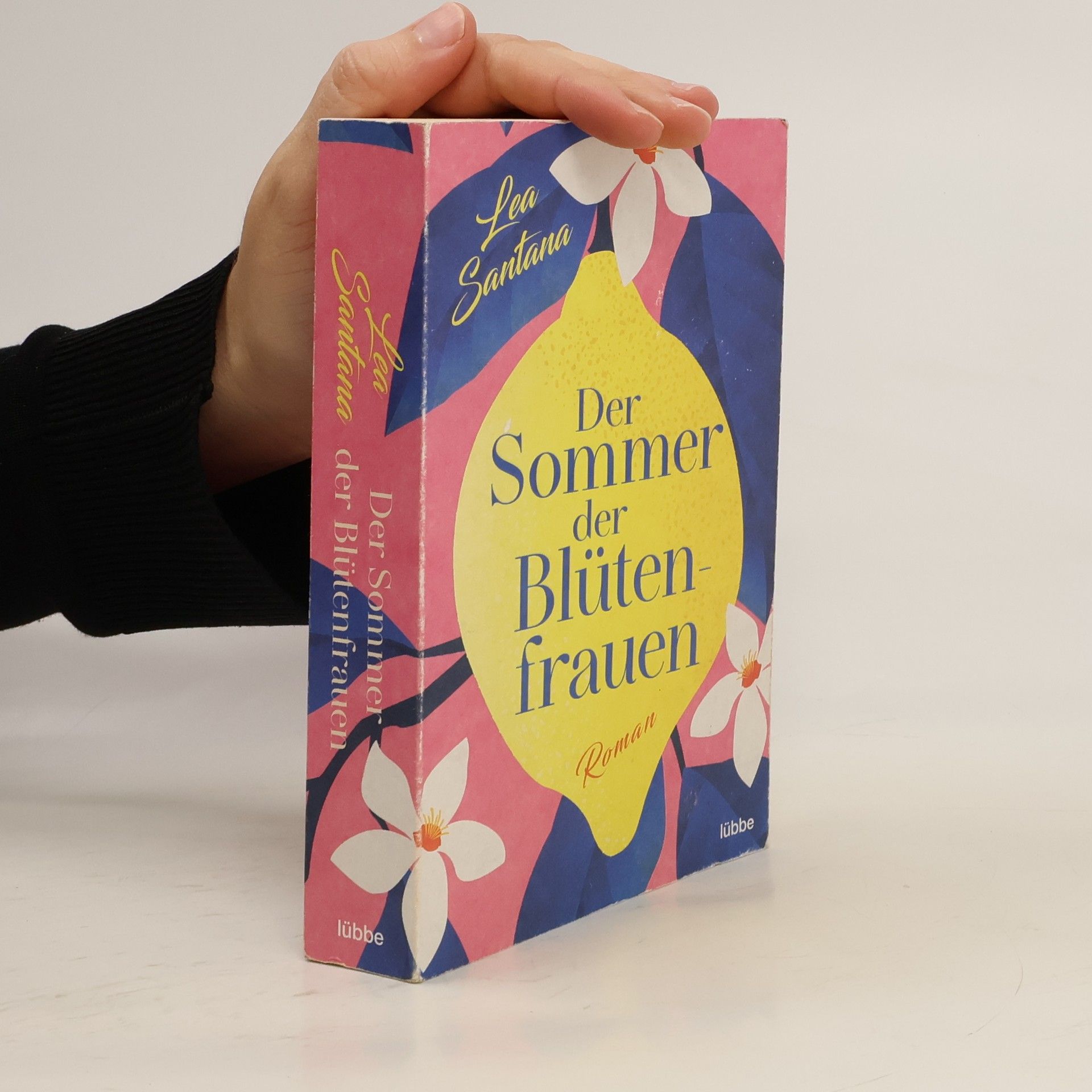 Lea Santana Der Sommer der Blütenfrauen