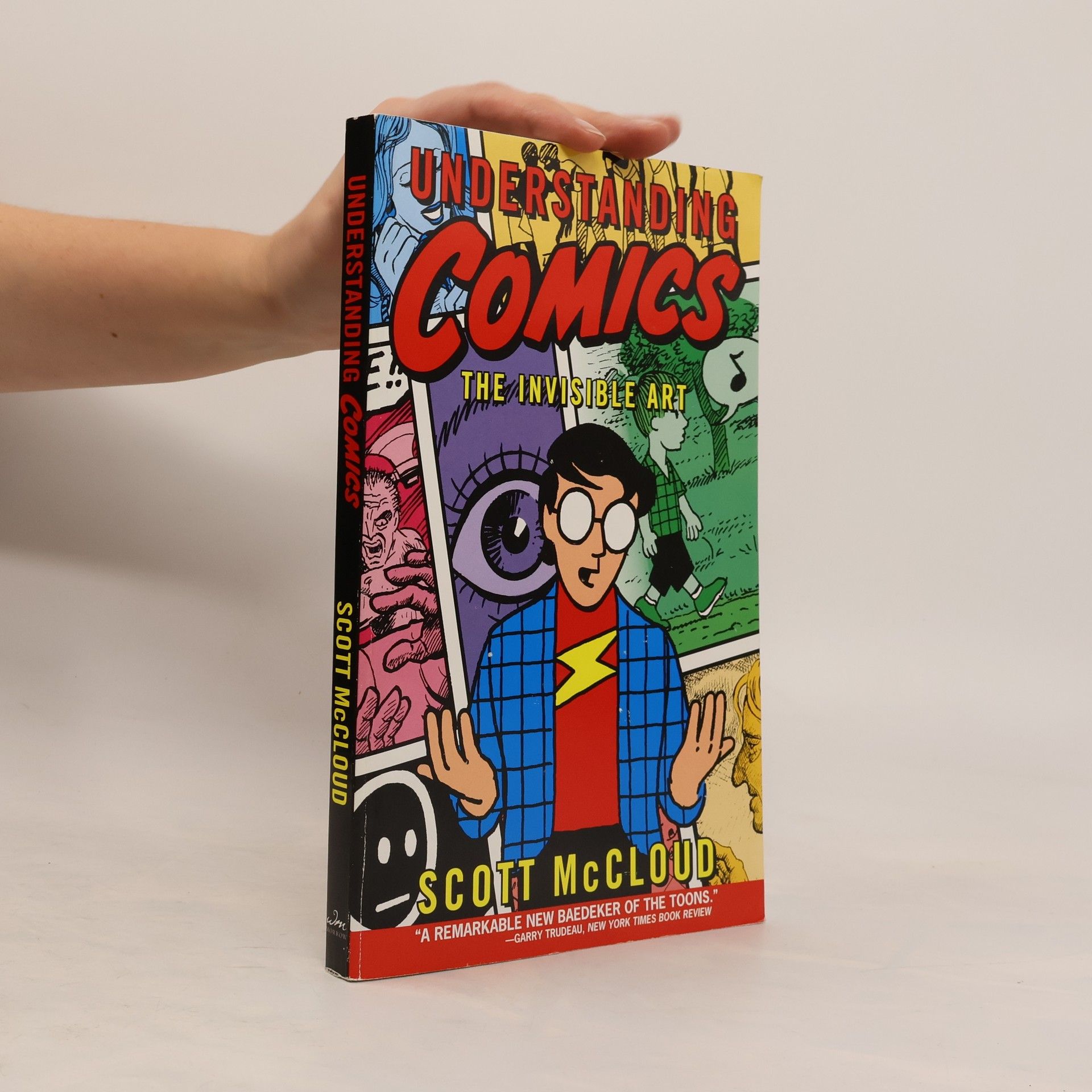 Scott McCloud Understanding Comics. The Invisible Art.