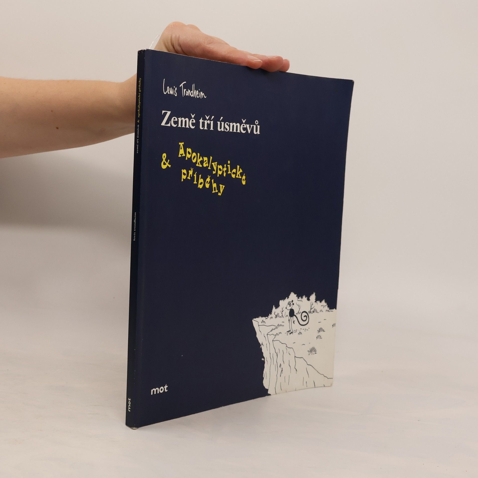 Lewis Trondheim Země tří úsměvů & Apokalyptické příběhy