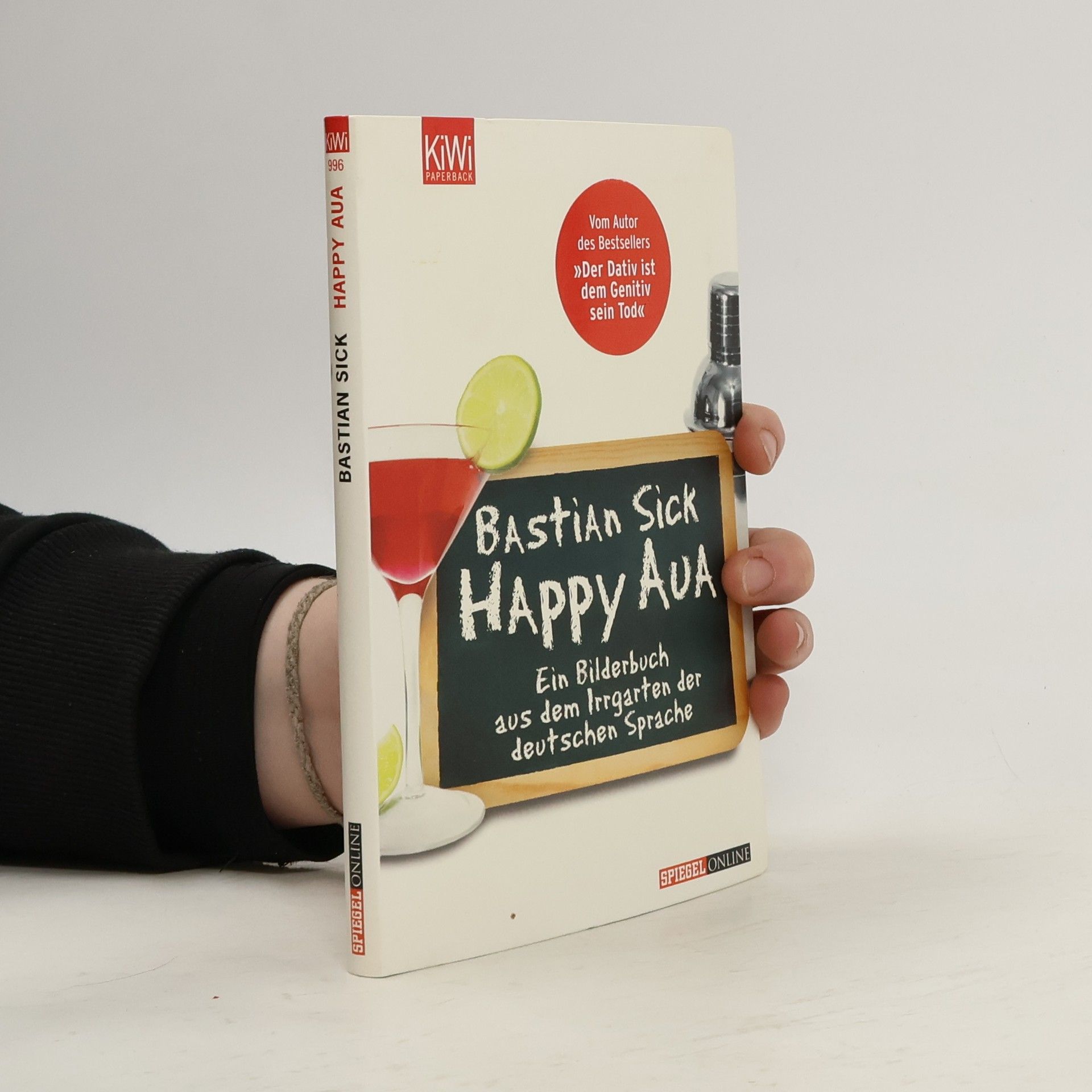 Happy Aua : ein Bilderbuch aus dem Irrgarten der deutschen Sprache