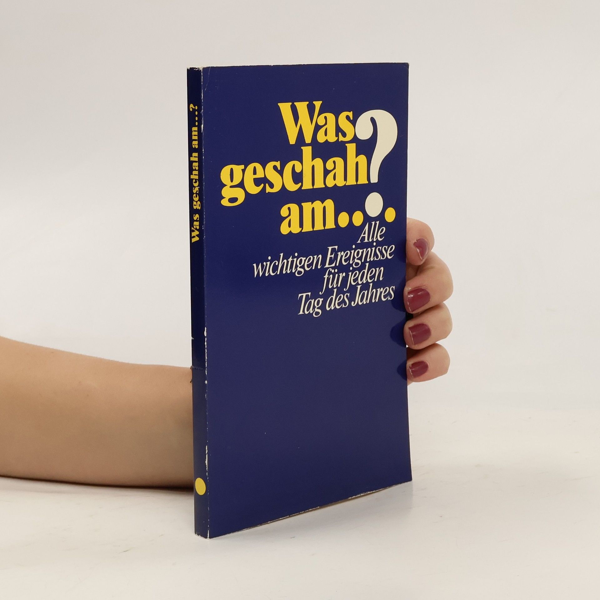 Auteurscollectief Was geschah am...?