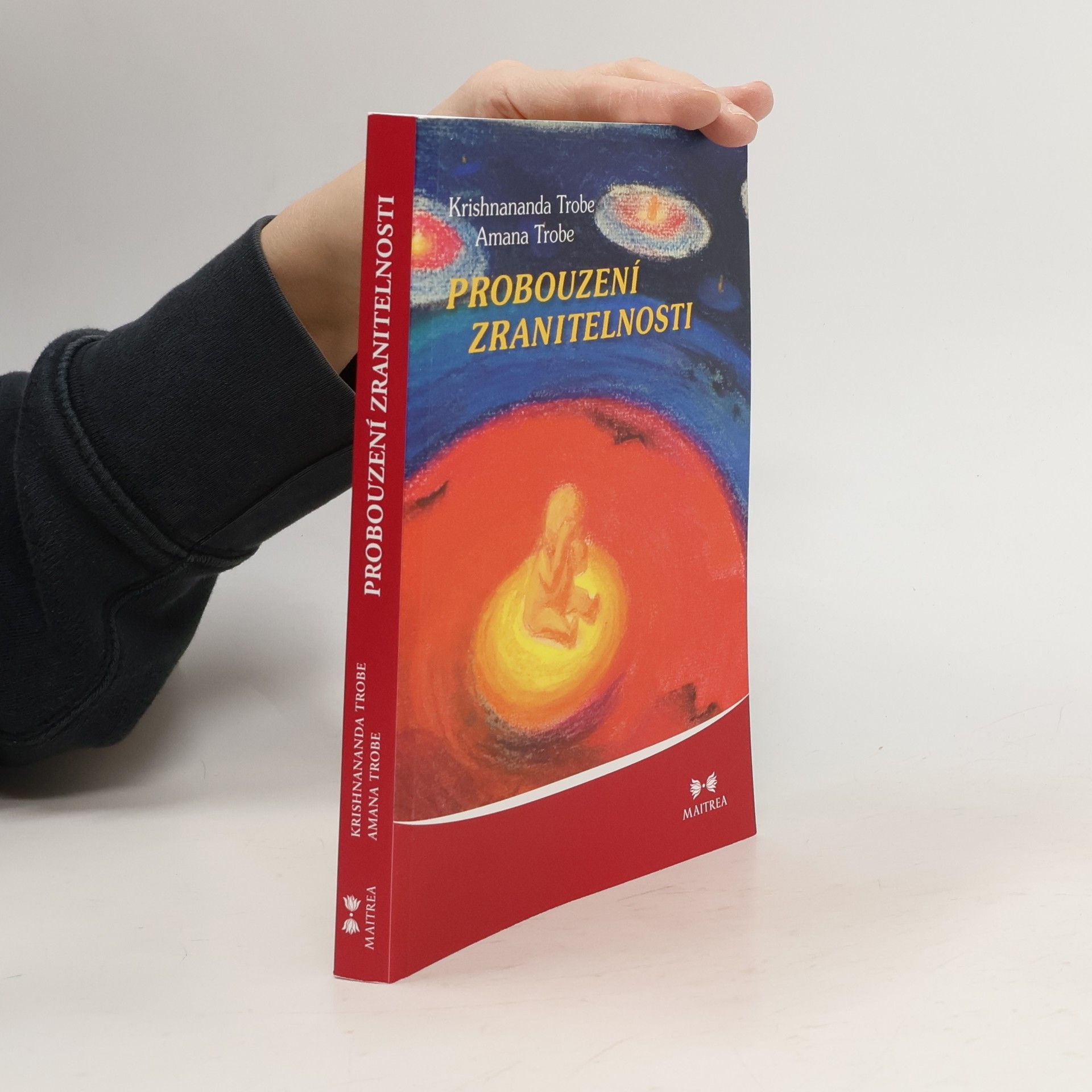 Amana Trobe Probouzení zranitelnosti