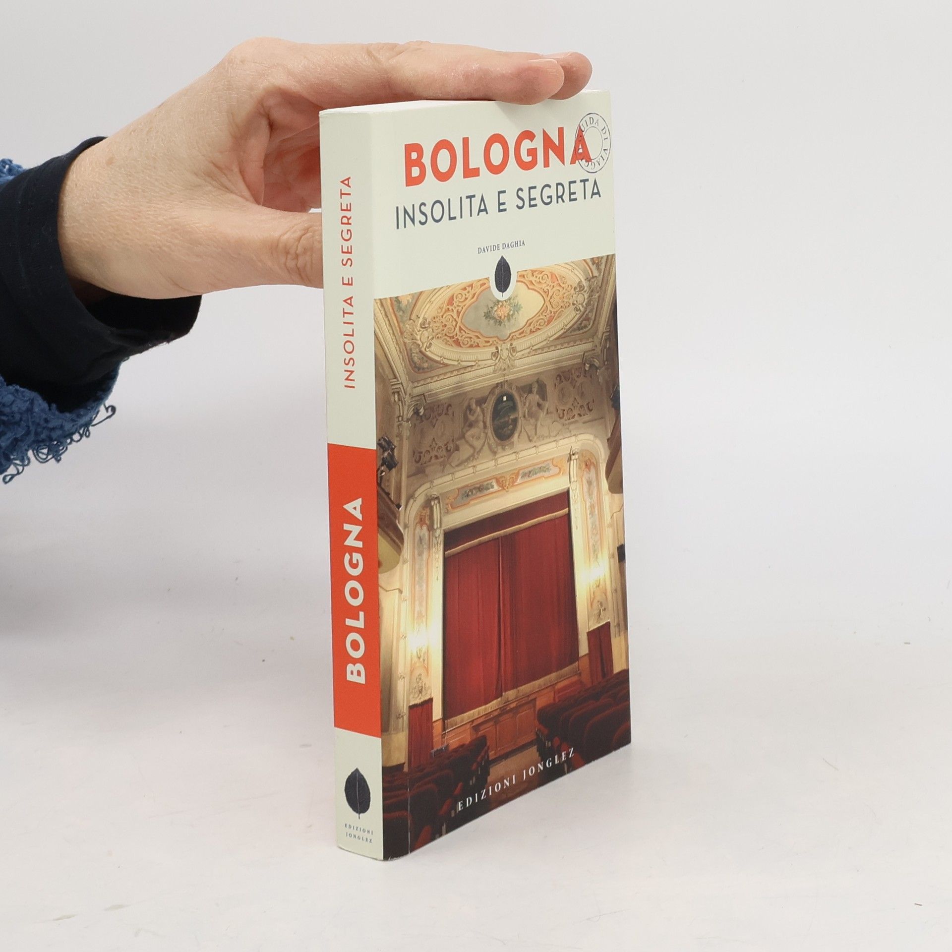 Davide Daghia Bologna insolita e segreta